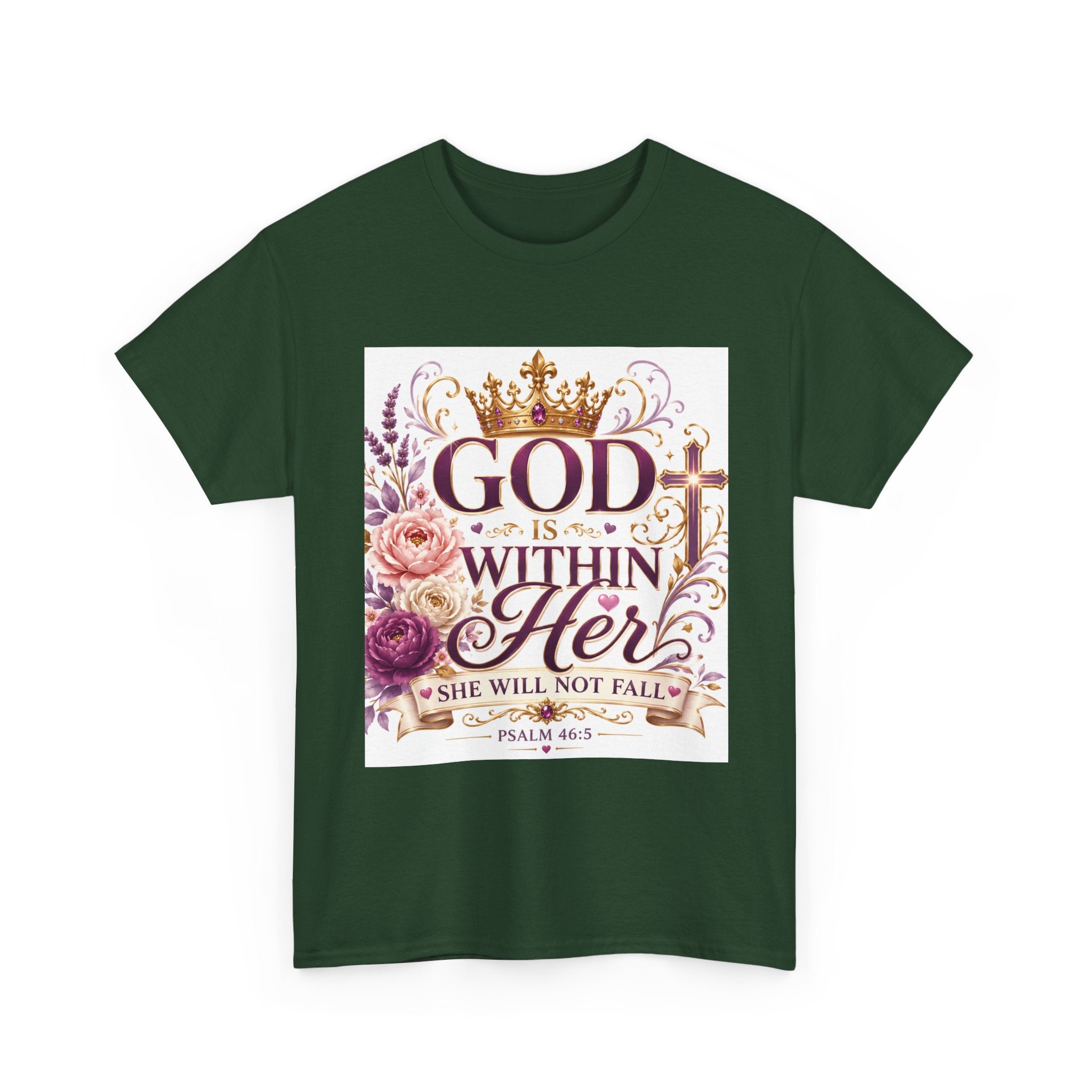 Inspirational Christian Tee - "God Is Within Her, She Will Not Fall" Floral Psalm 46:5 Shirt