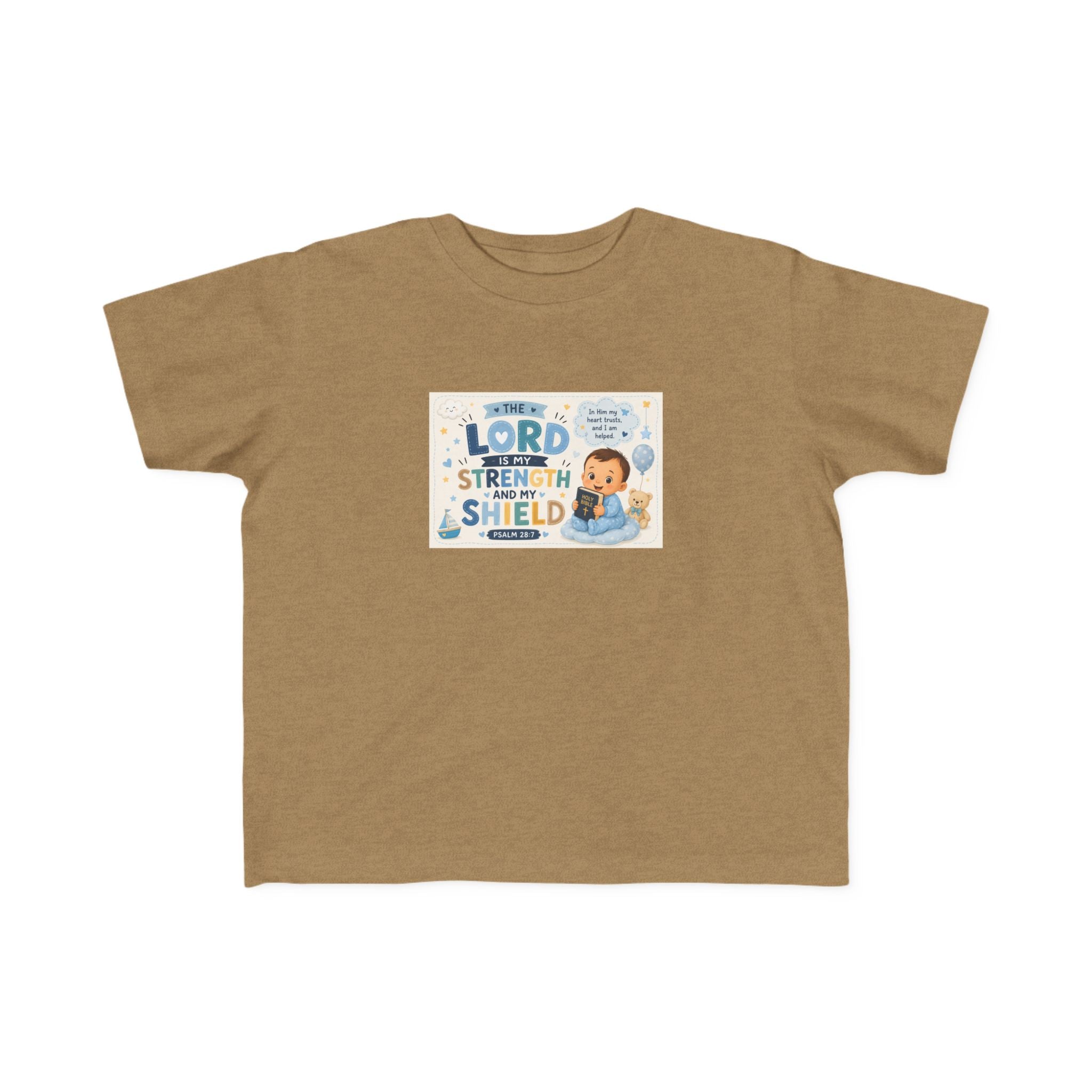 Toddler Tee — "The Lord Is My Strength and Shield" Christian Faith Kids Shirt