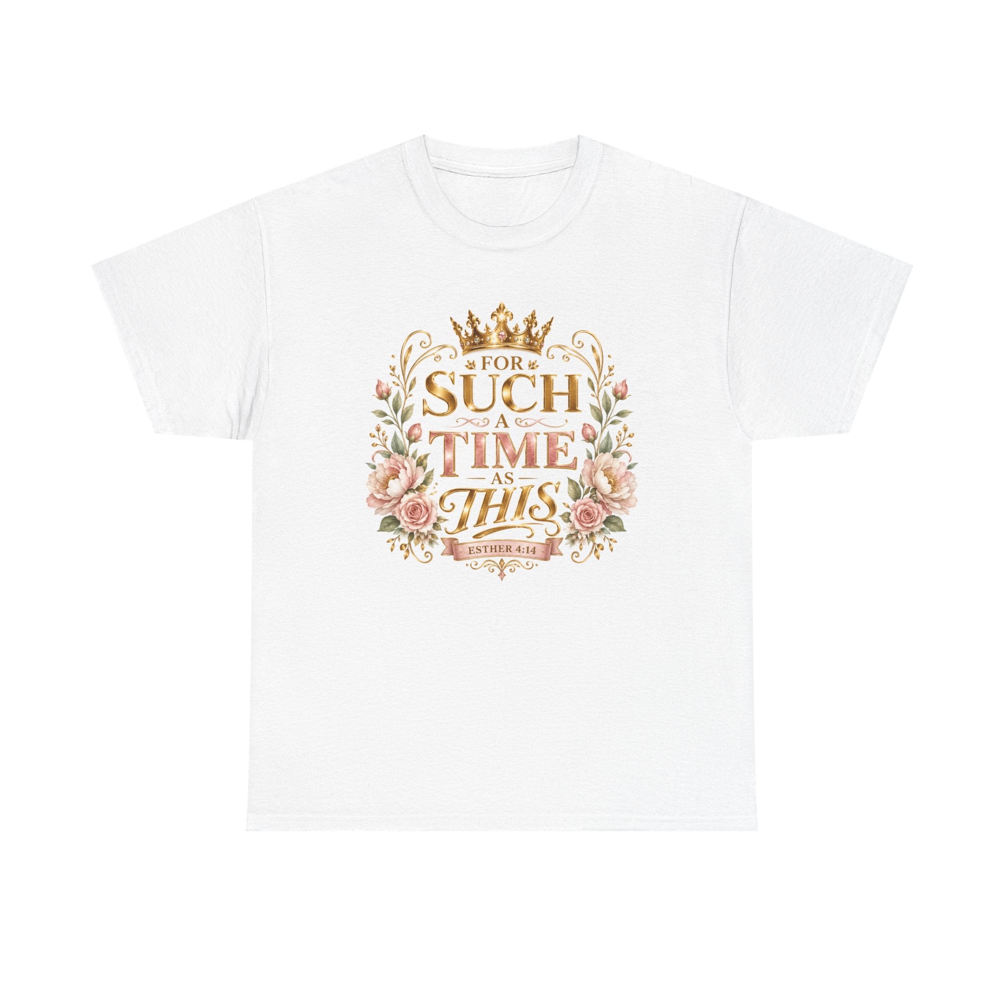 T-Shirt — “For Such a Time as This” Floral Inspirational Tee