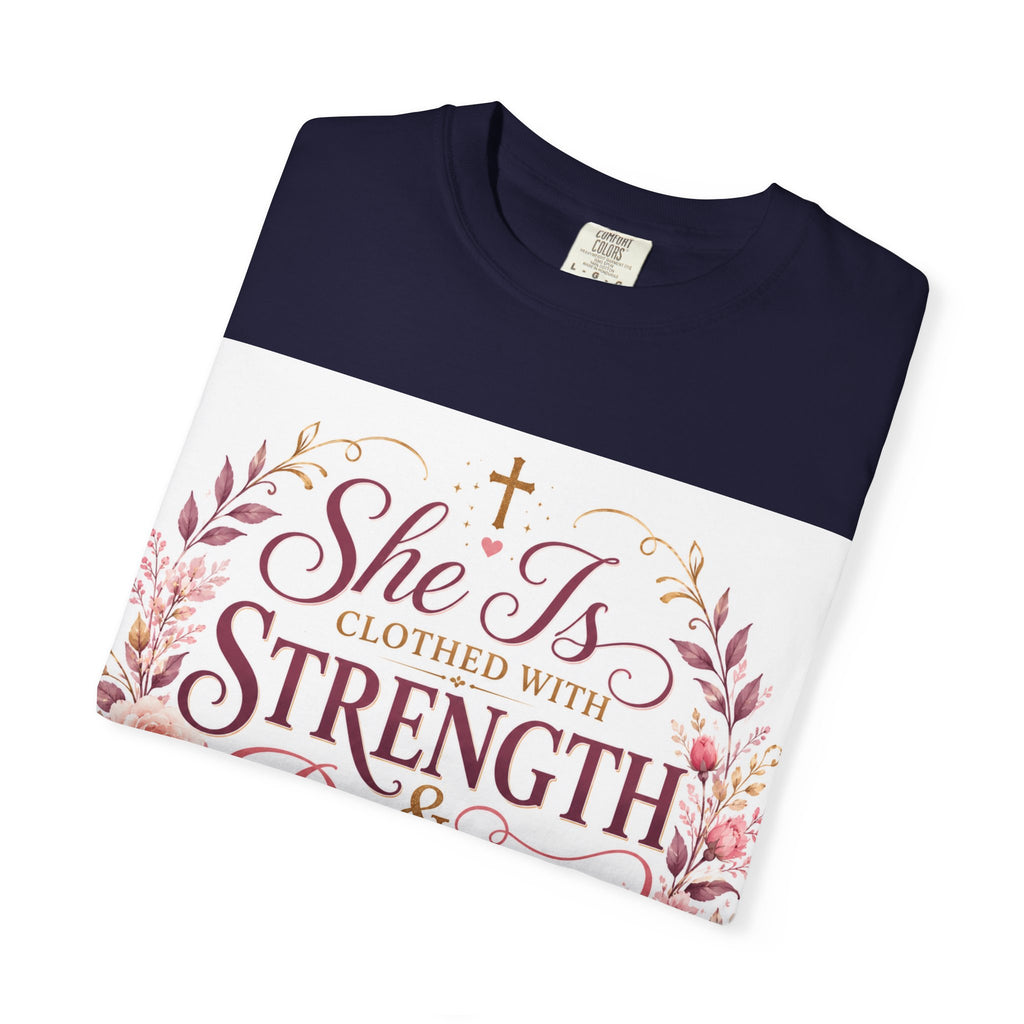 She Is Clothed With Strength & Dignity T-Shirt — Proverbs 31 Floral Christian Tee