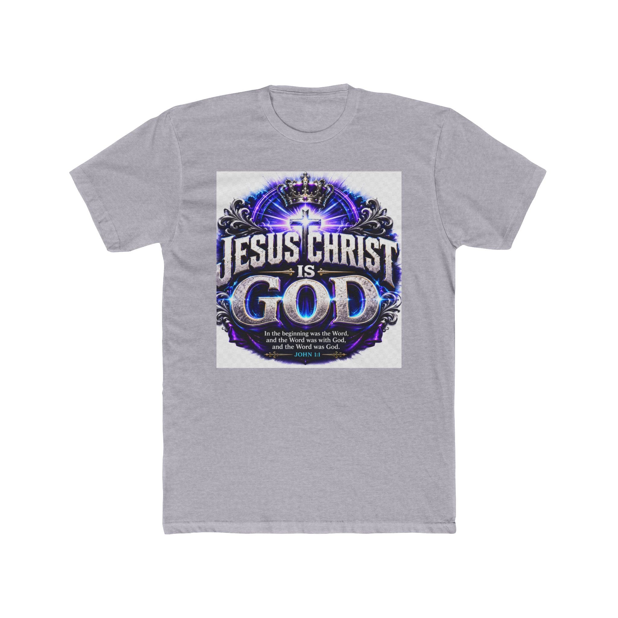 Jesus Christ Is God T-Shirt — Christian Faith Graphic Tee