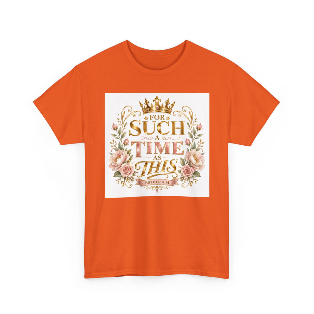 T-Shirt — “For Such a Time as This” Floral Inspirational Tee