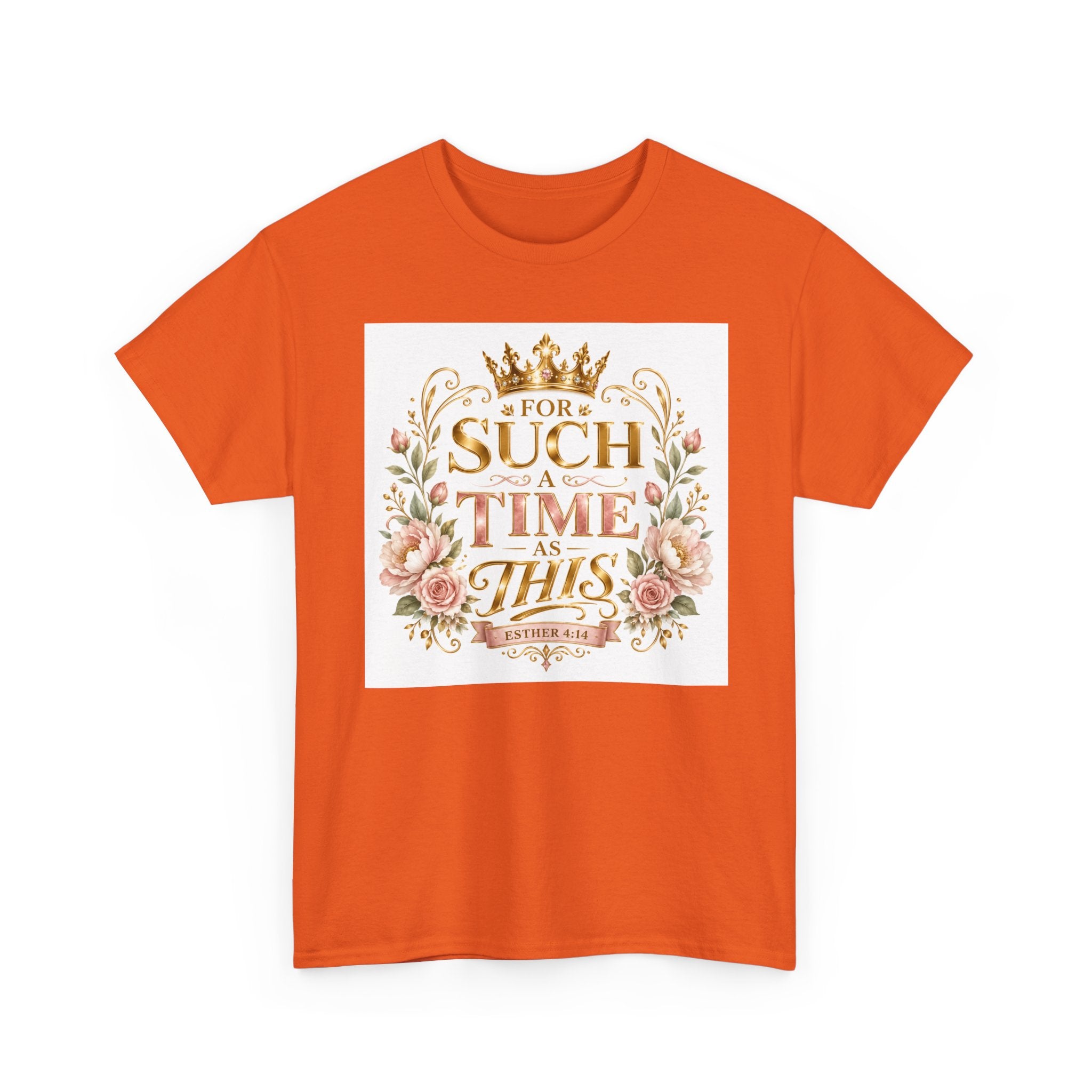 T-Shirt — “For Such a Time as This” Floral Inspirational Tee