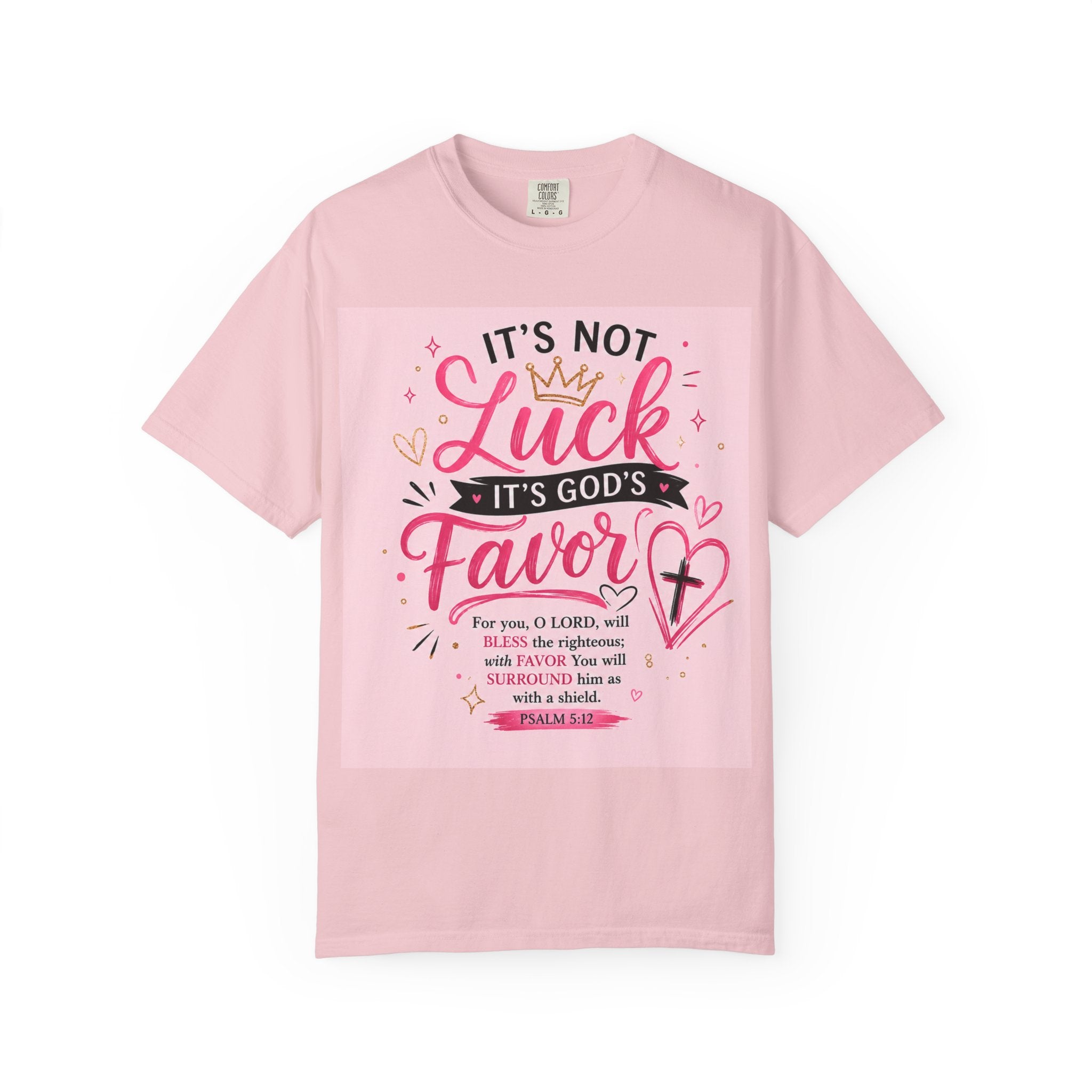 Christian Faith T-Shirt — "It's Not Luck, It's God's Favor" Inspirational Tee