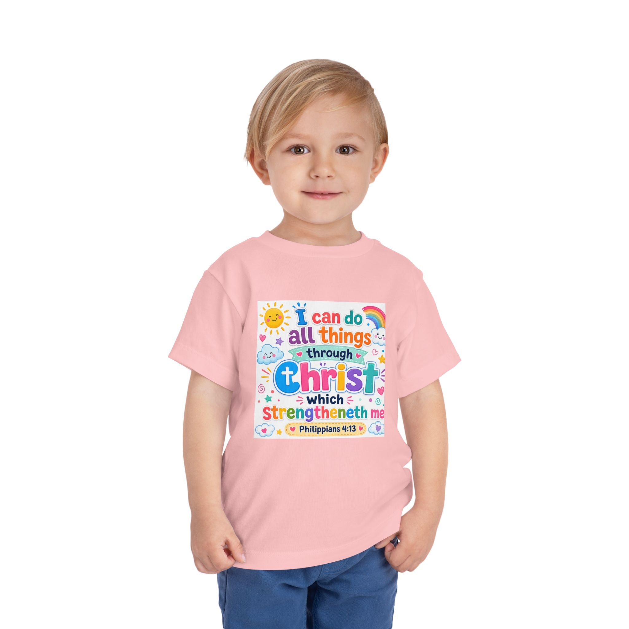 Toddler Tee — "I Can Do All Things Through Christ" Colorful Faith Shirt (Philippians 4:13)