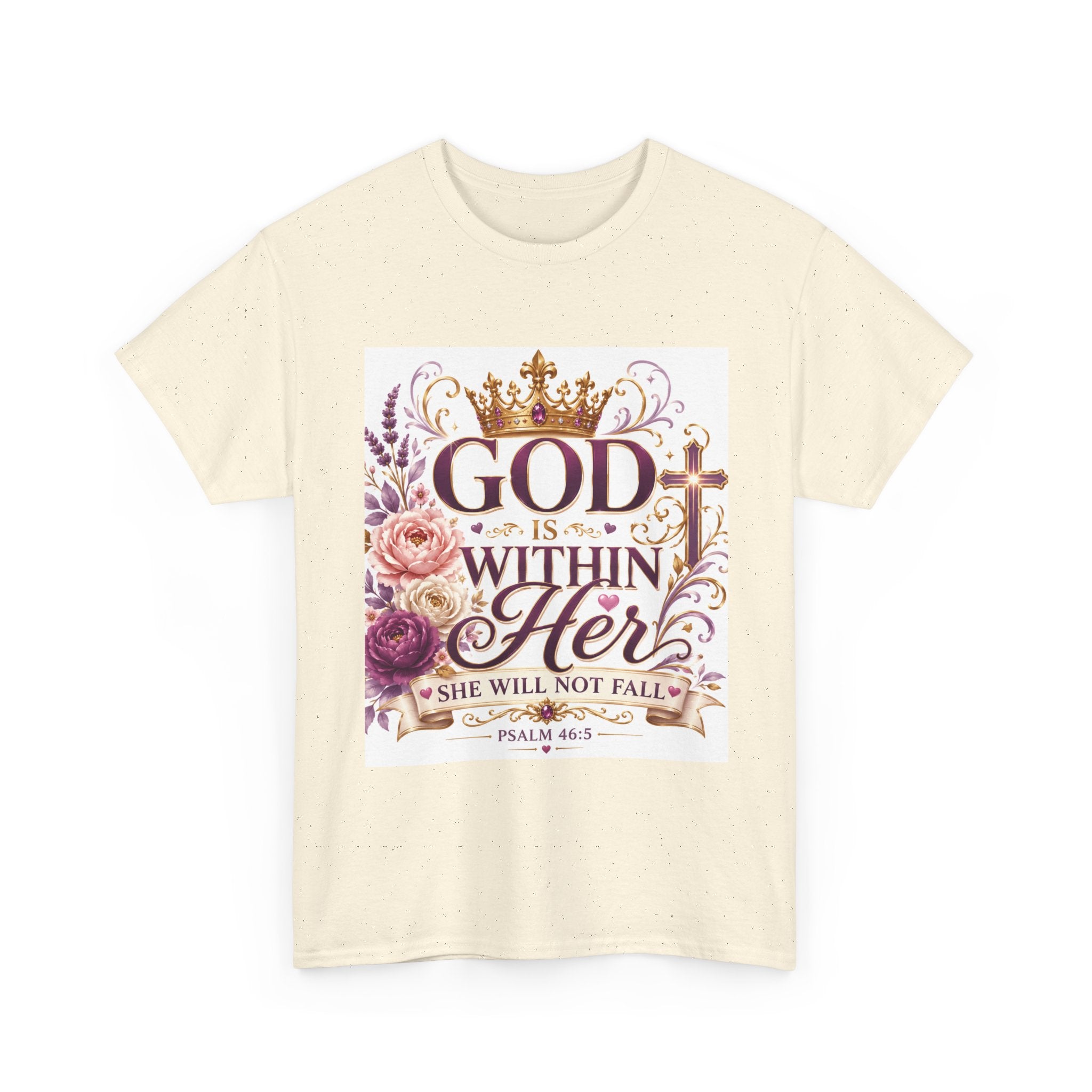 Inspirational Christian Tee - "God Is Within Her, She Will Not Fall" Floral Psalm 46:5 Shirt