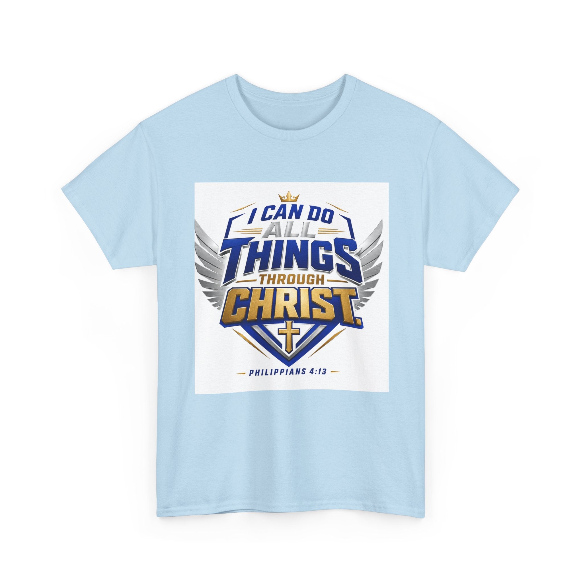I Can Do All Things Through Christ T-Shirt – Philippians 4:13 Christian Faith Tee