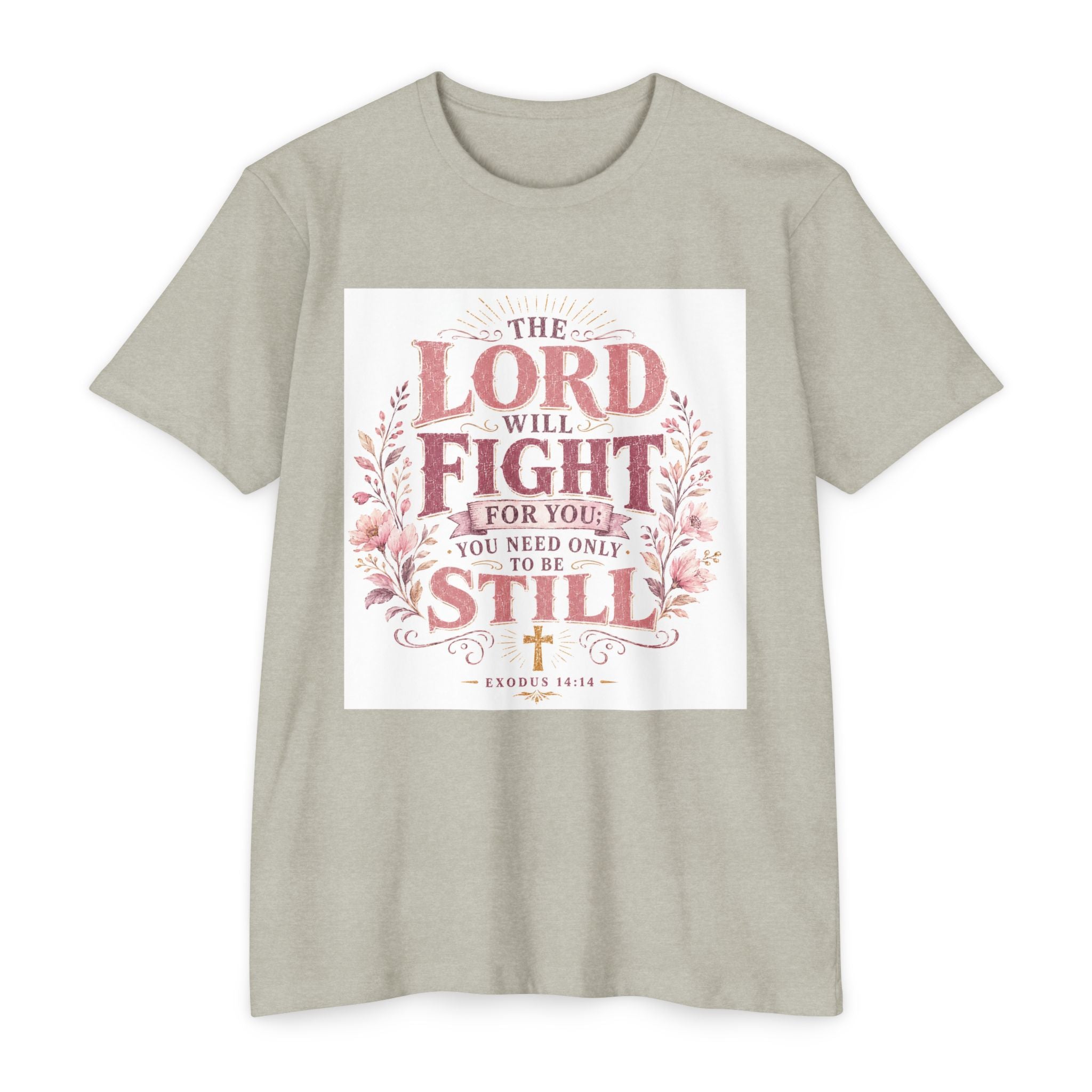 The Lord Will Fight For You T-Shirt — Christian Faith Inspirational Tee (Exodus 14:14)