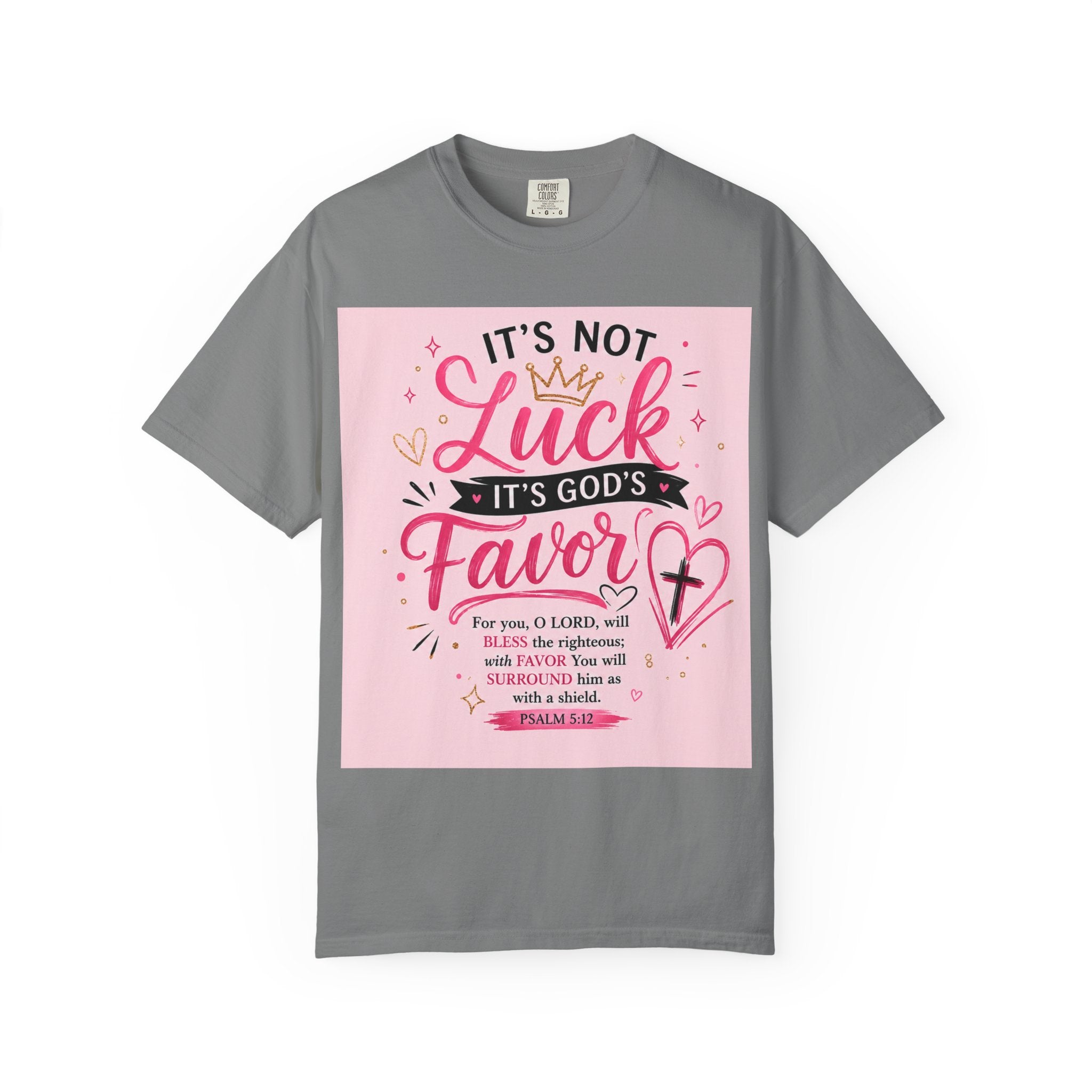 Christian Faith T-Shirt — "It's Not Luck, It's God's Favor" Inspirational Tee