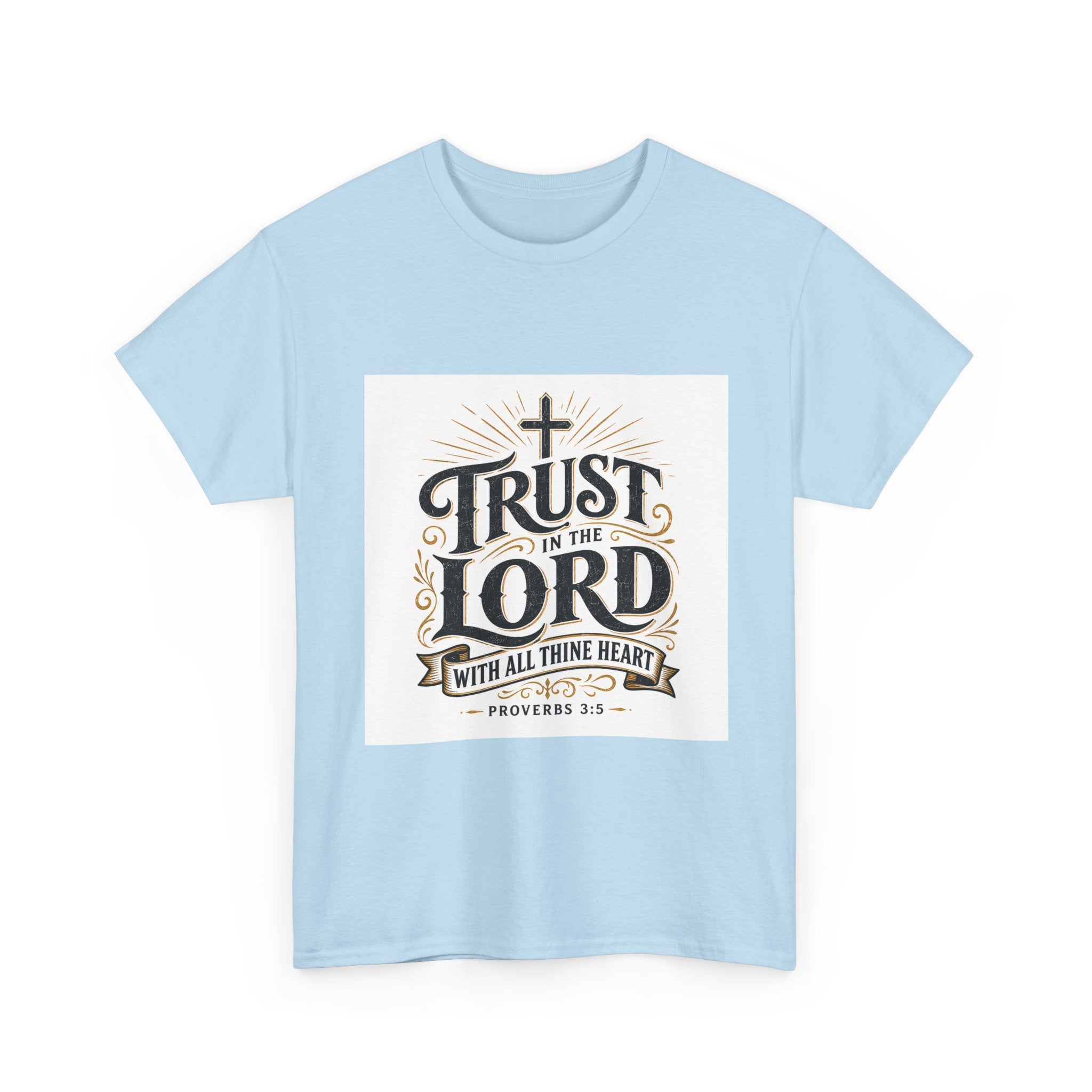 Faith T-Shirt - "Trust in the Lord" Christian Tee (Proverbs 3:5)