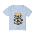 Toddler T-Shirt — "With God All Things Are Possible" Christian Faith Kids Tee