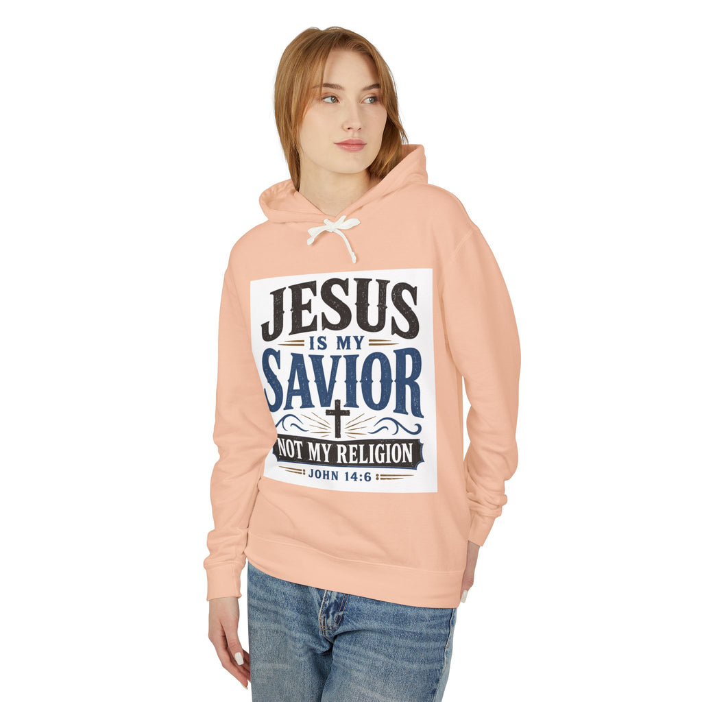Jesus Is My Savior Hoodie — "Not My Religion" Christian Faith Sweatshirt (John 14:6)