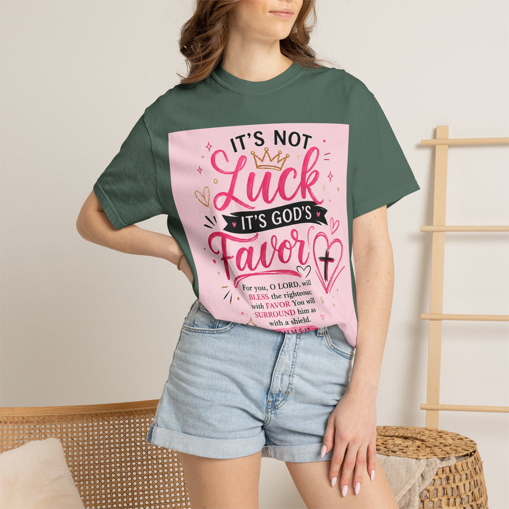 Christian Faith T-Shirt — "It's Not Luck, It's God's Favor" Inspirational Tee