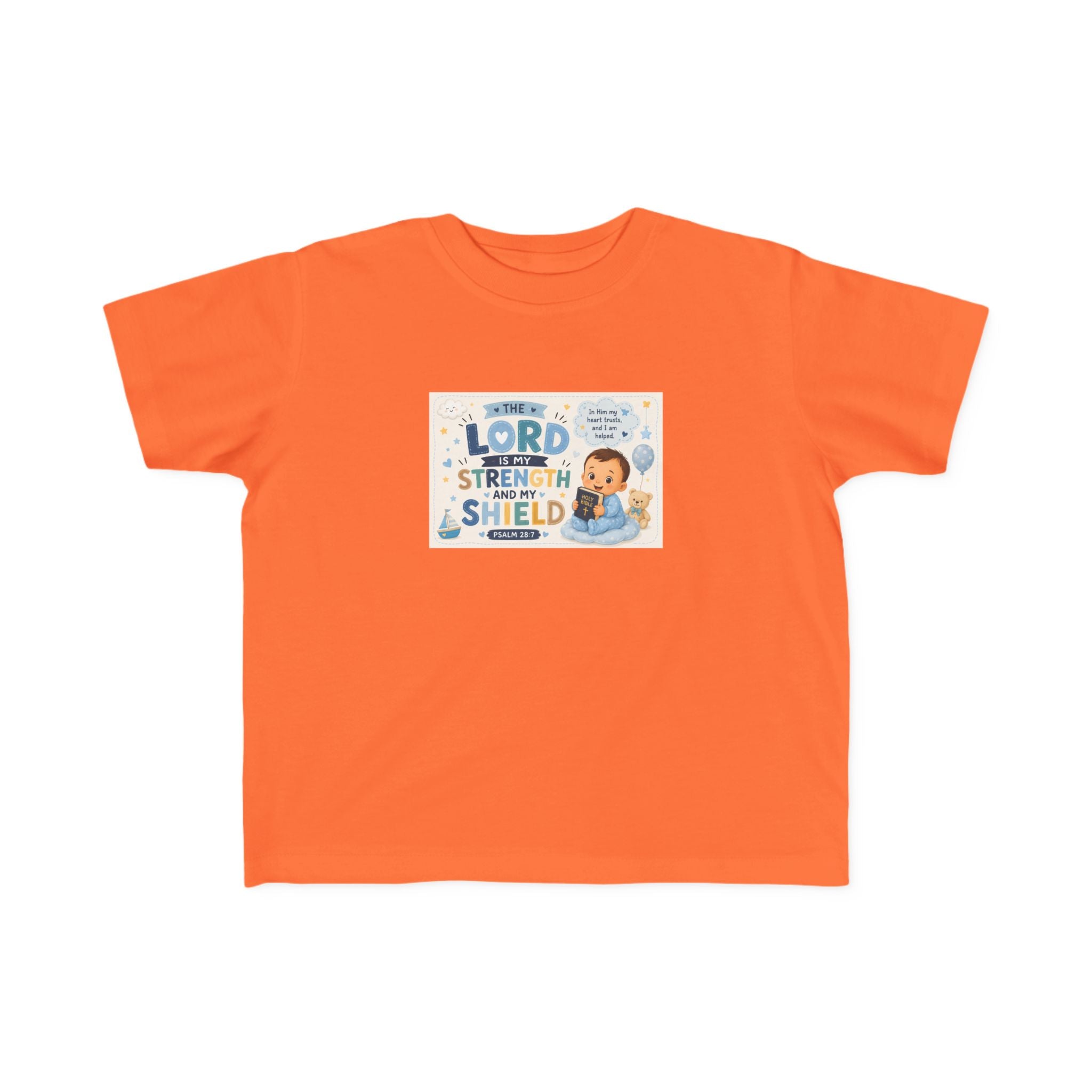 Toddler Tee — "The Lord Is My Strength and Shield" Christian Faith Kids Shirt
