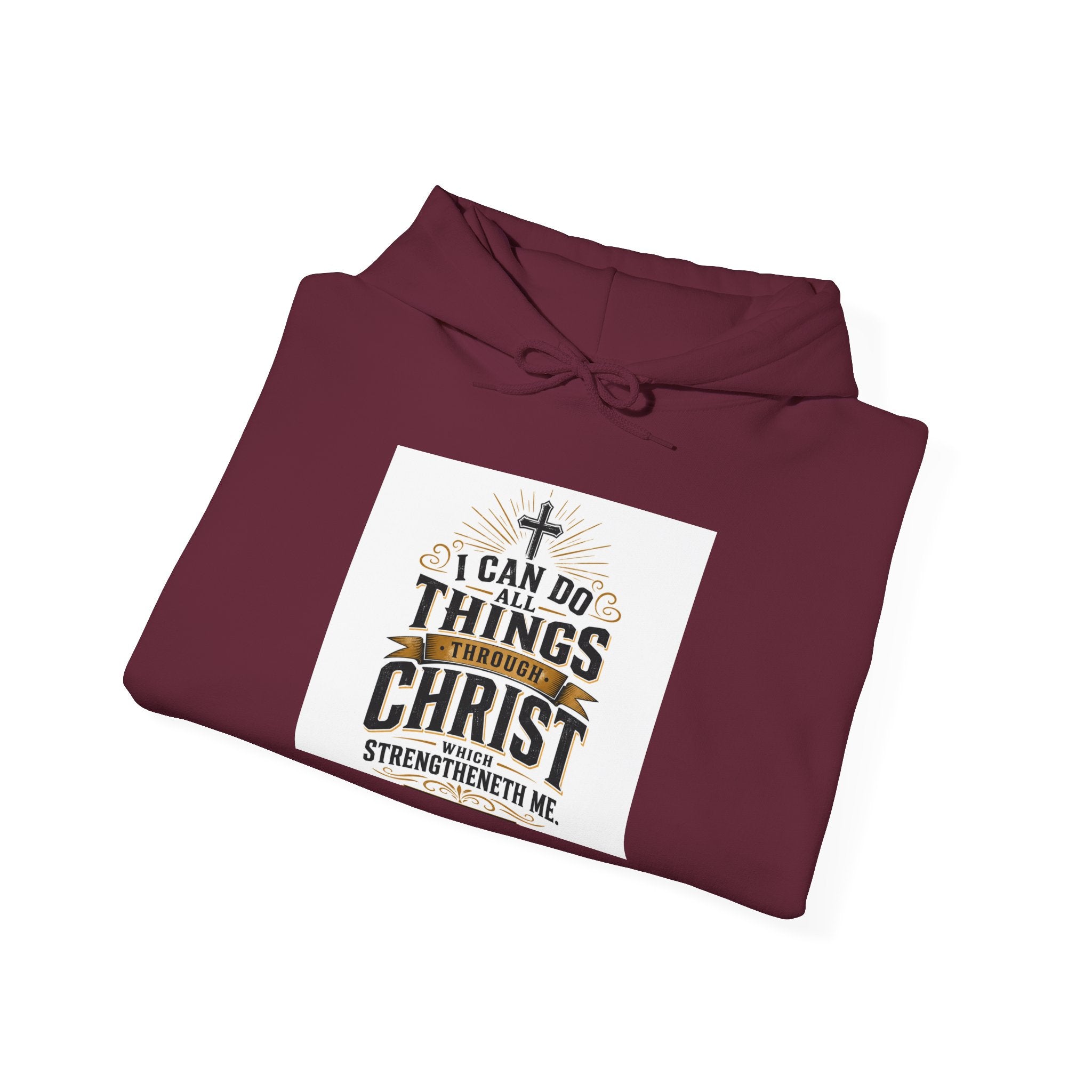 Christian Hoodie – "I Can Do All Things Through Christ" Inspirational Faith Sweatshirt