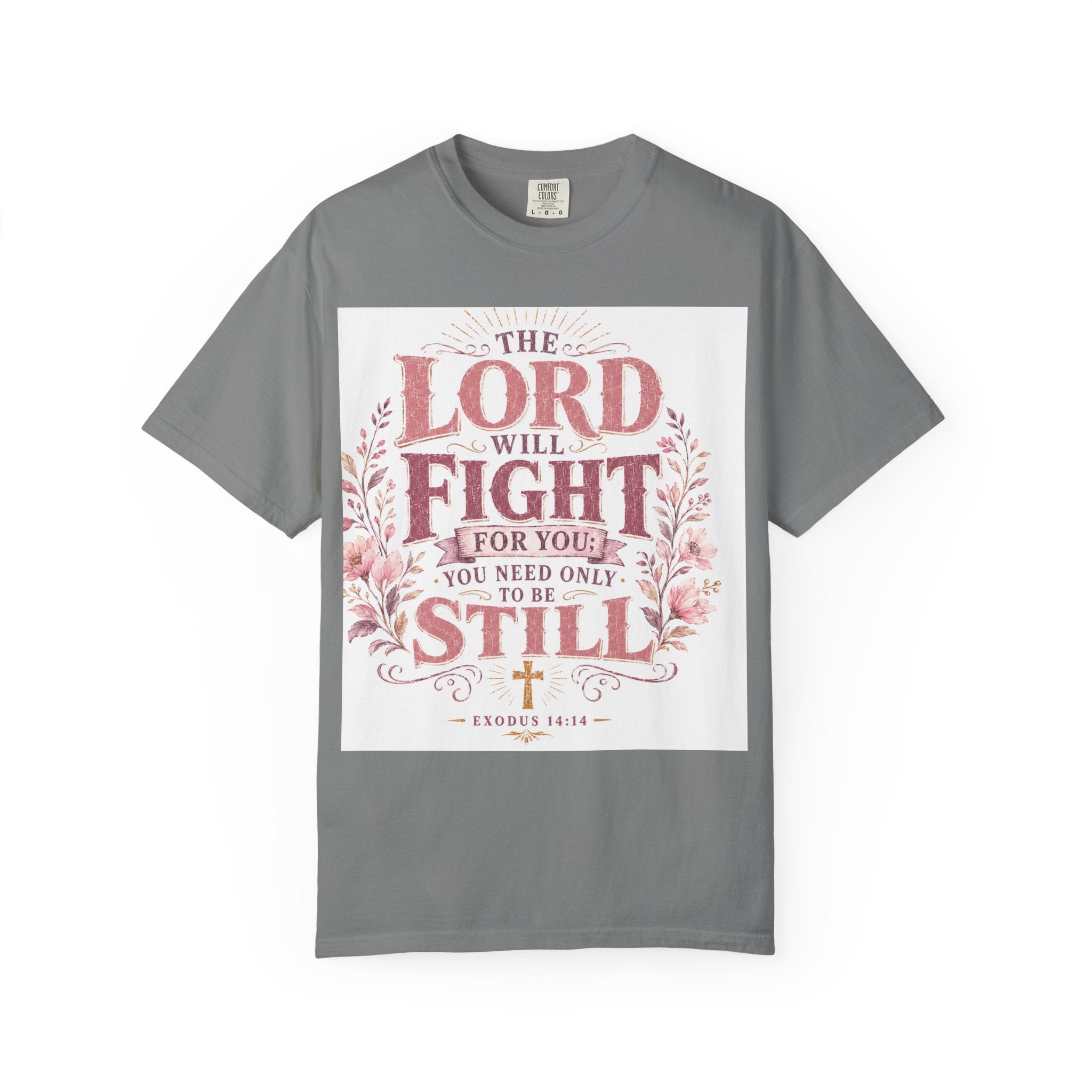 Men's Christian T‑Shirt — "The Lord Will Fight for You; Be Still" Faith Graphic Tee