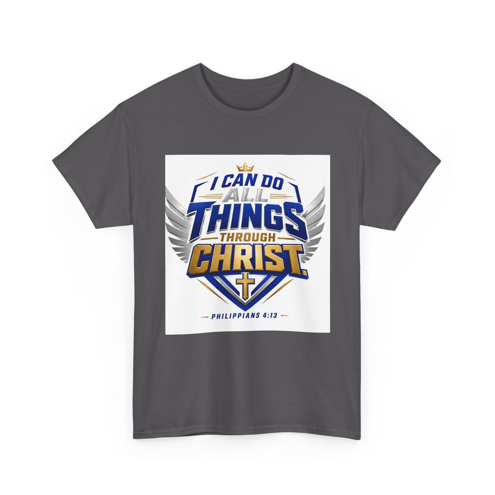 I Can Do All Things Through Christ T-Shirt – Philippians 4:13 Christian Faith Tee