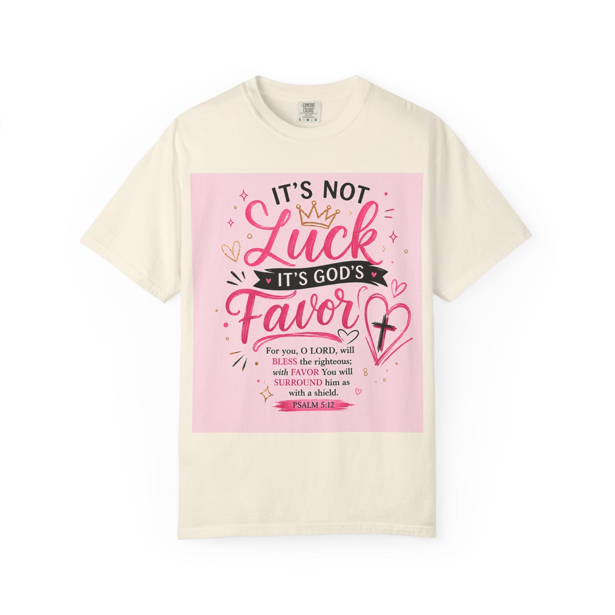 Christian Faith T-Shirt — "It's Not Luck, It's God's Favor" Inspirational Tee