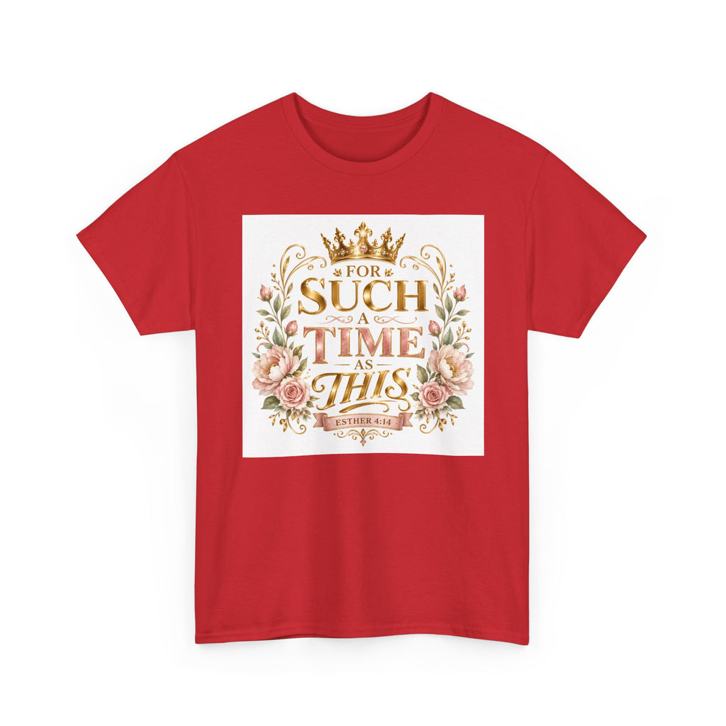 T-Shirt — “For Such a Time as This” Floral Inspirational Tee