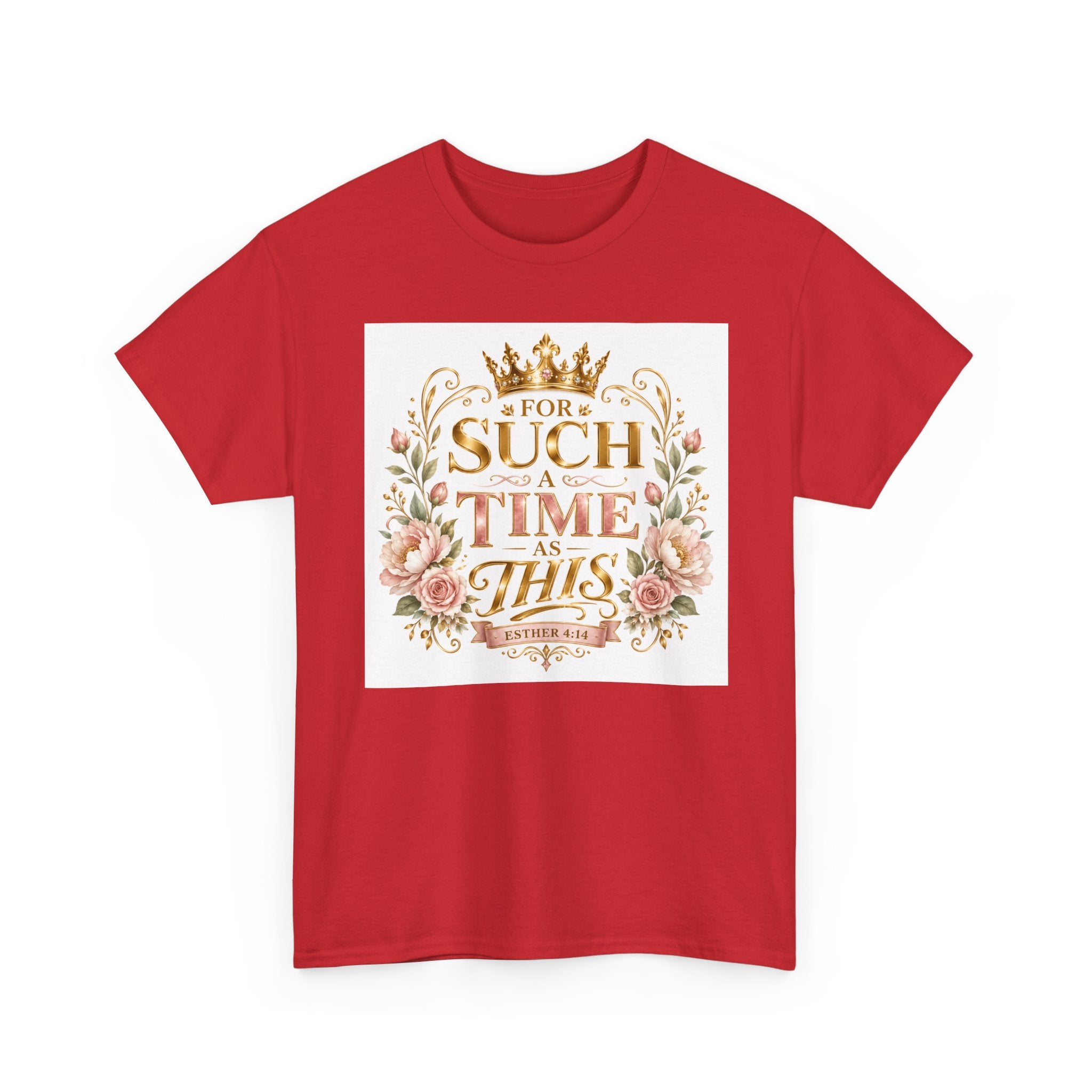 T-Shirt — “For Such a Time as This” Floral Inspirational Tee