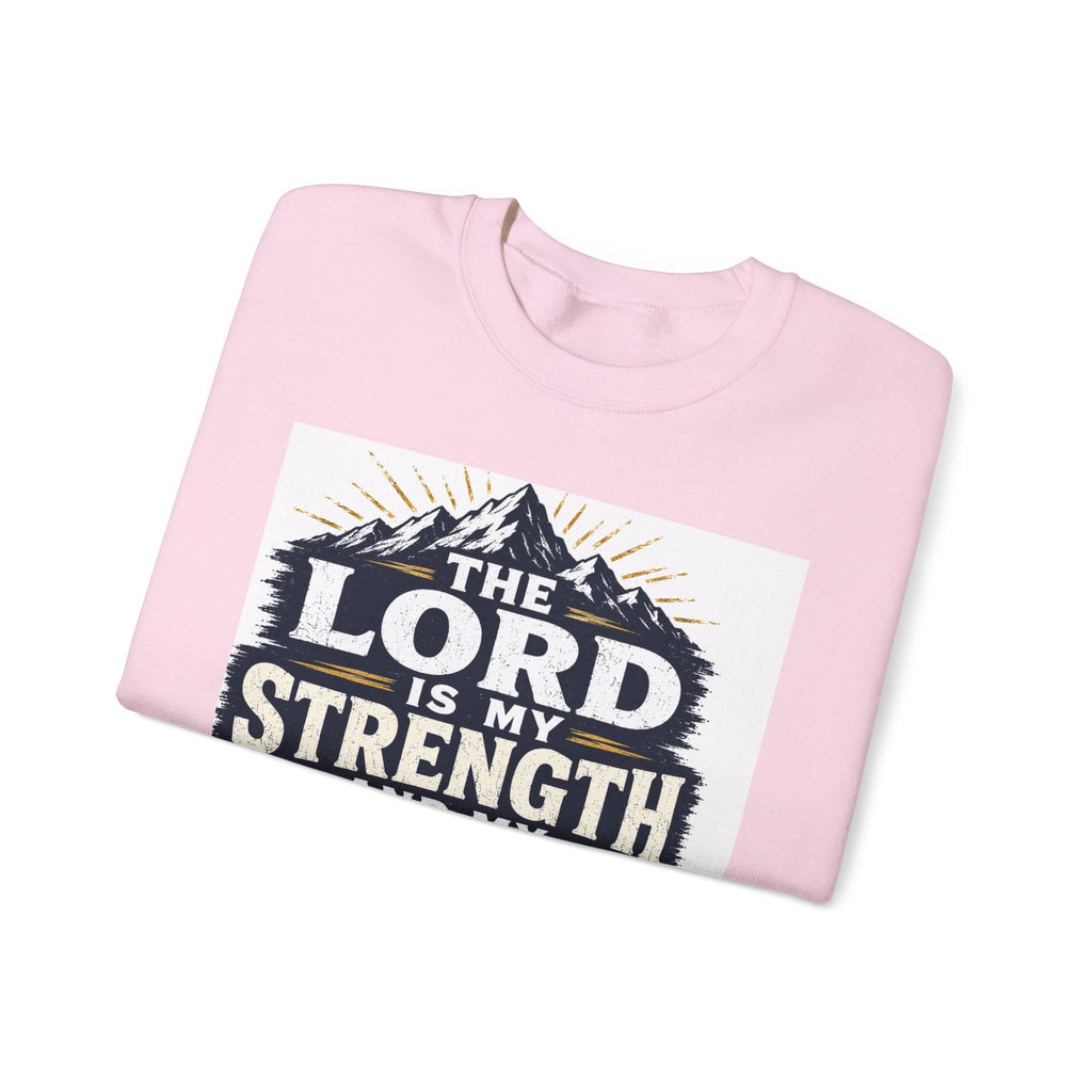 Crewneck Sweatshirt — "The Lord Is My Strength and My Shield" Psalm 28:7 Christian Pullover