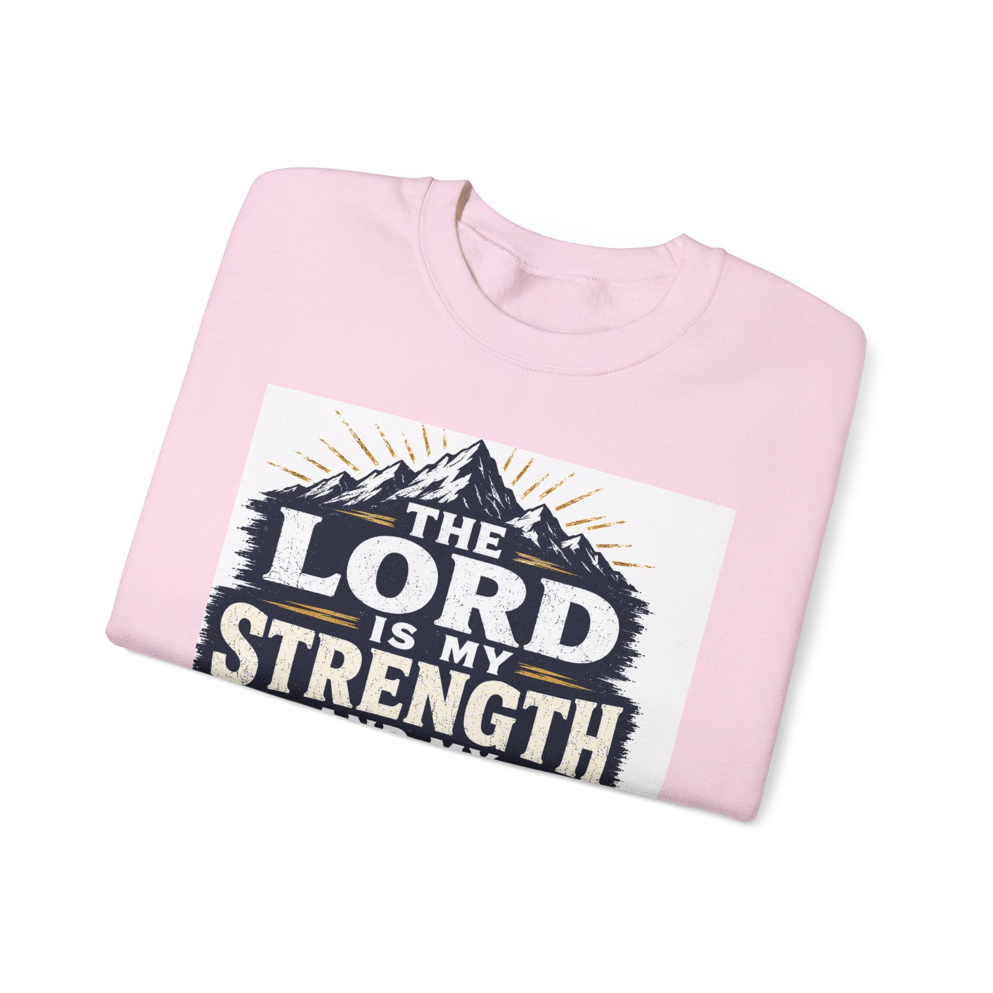 Crewneck Sweatshirt — "The Lord Is My Strength and My Shield" Psalm 28:7 Christian Pullover