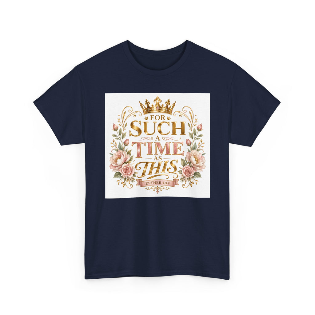 T-Shirt — “For Such a Time as This” Floral Inspirational Tee