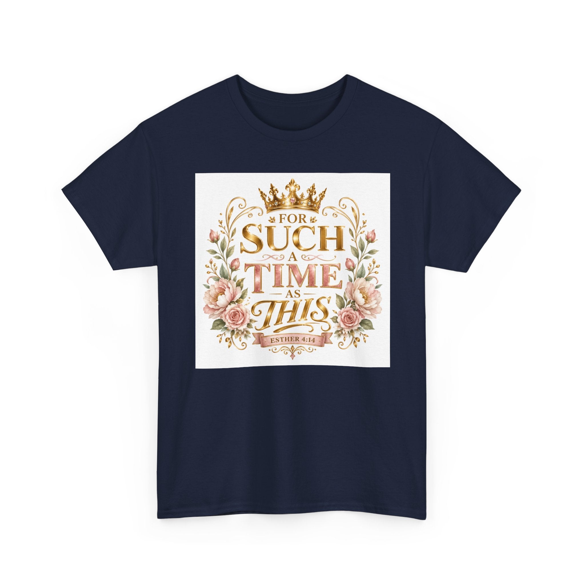 T-Shirt — “For Such a Time as This” Floral Inspirational Tee