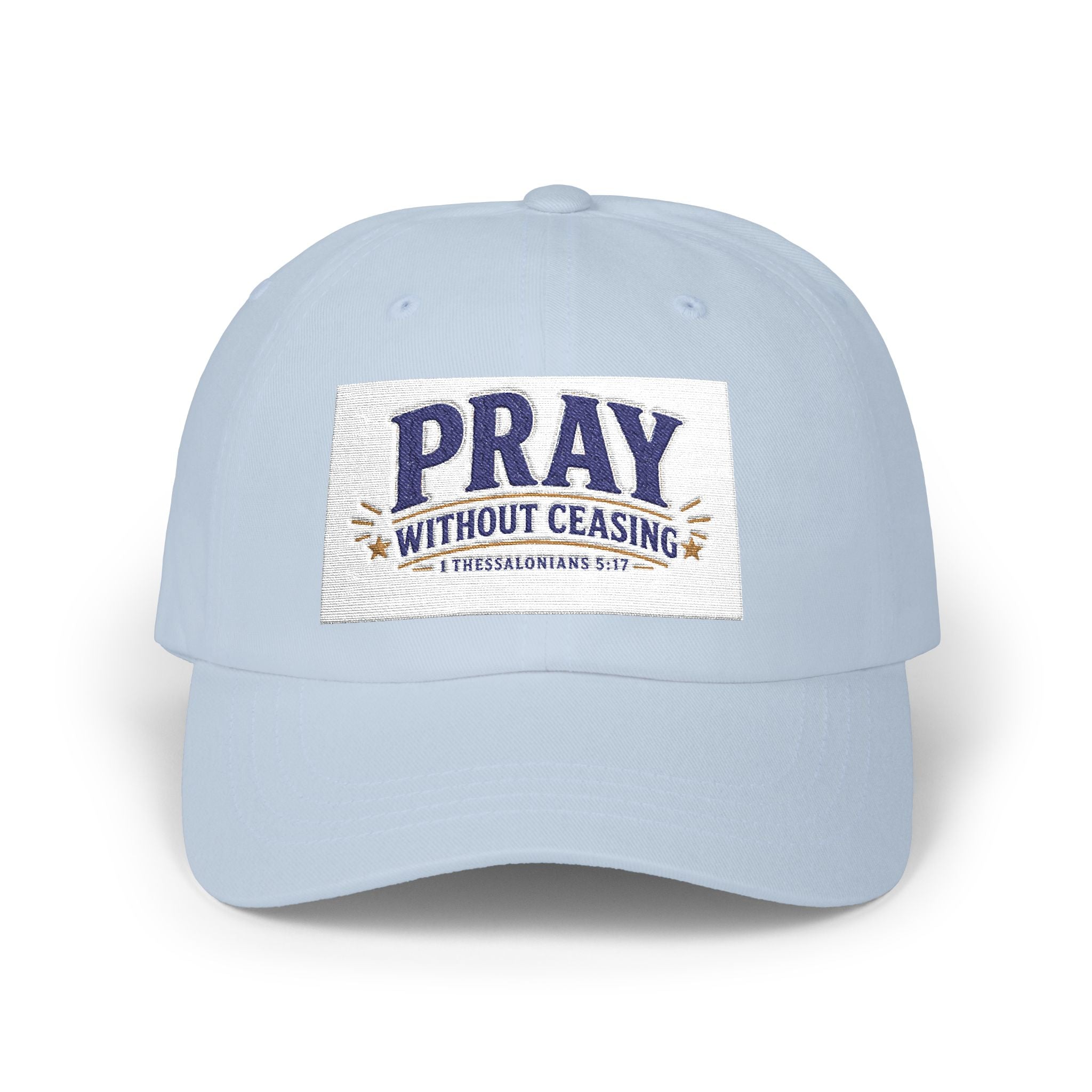 Pray Without Ceasing Dad Cap — Christian Prayer Baseball Hat