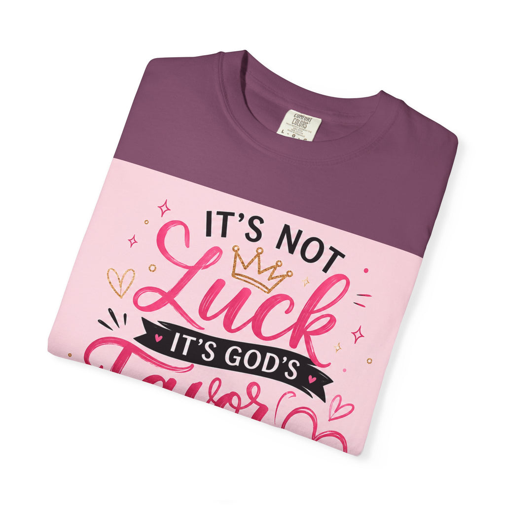 Christian Faith T-Shirt — "It's Not Luck, It's God's Favor" Inspirational Tee