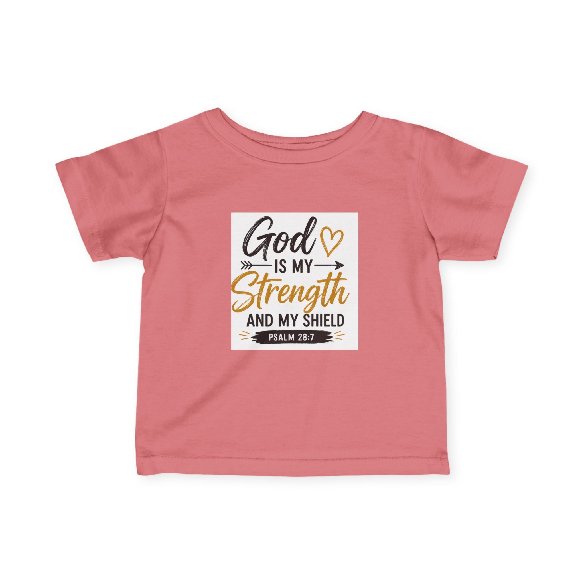 Infant Tee — "God Is My Strength and My Shield" Psalm 28:7 Baby Christian Shirt