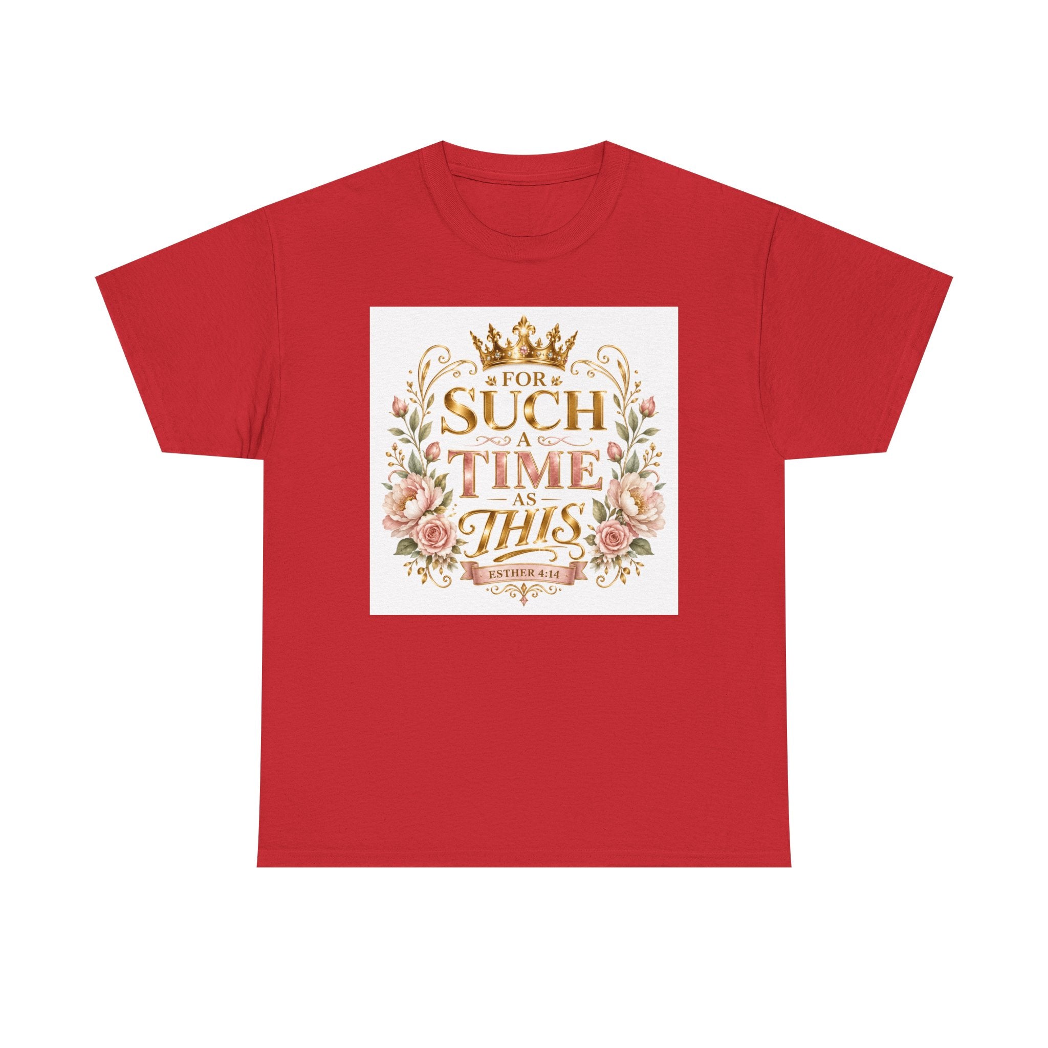 T-Shirt — “For Such a Time as This” Floral Inspirational Tee