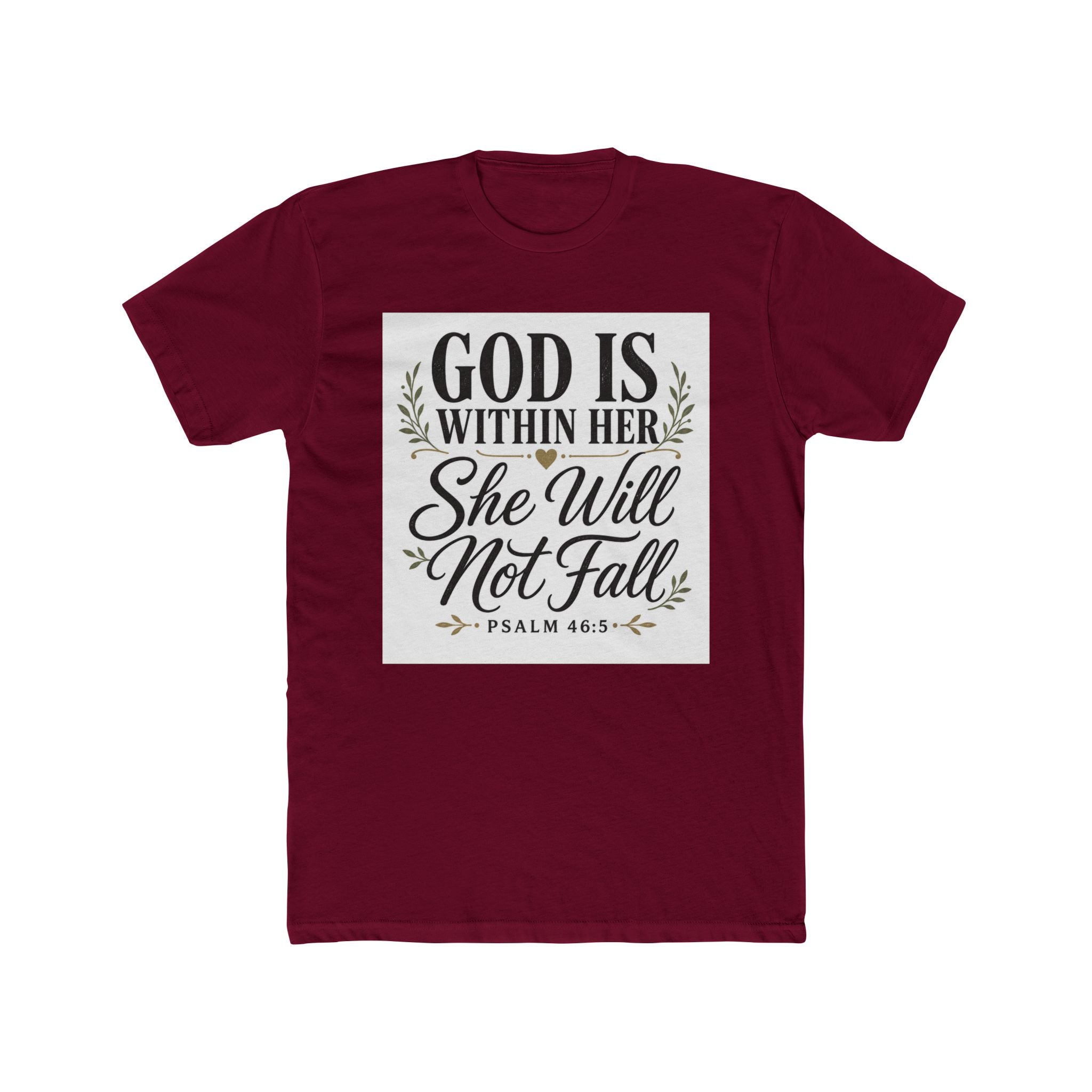 God Is Within Her - She Will Not Fall T-Shirt (Psalm 46:5)