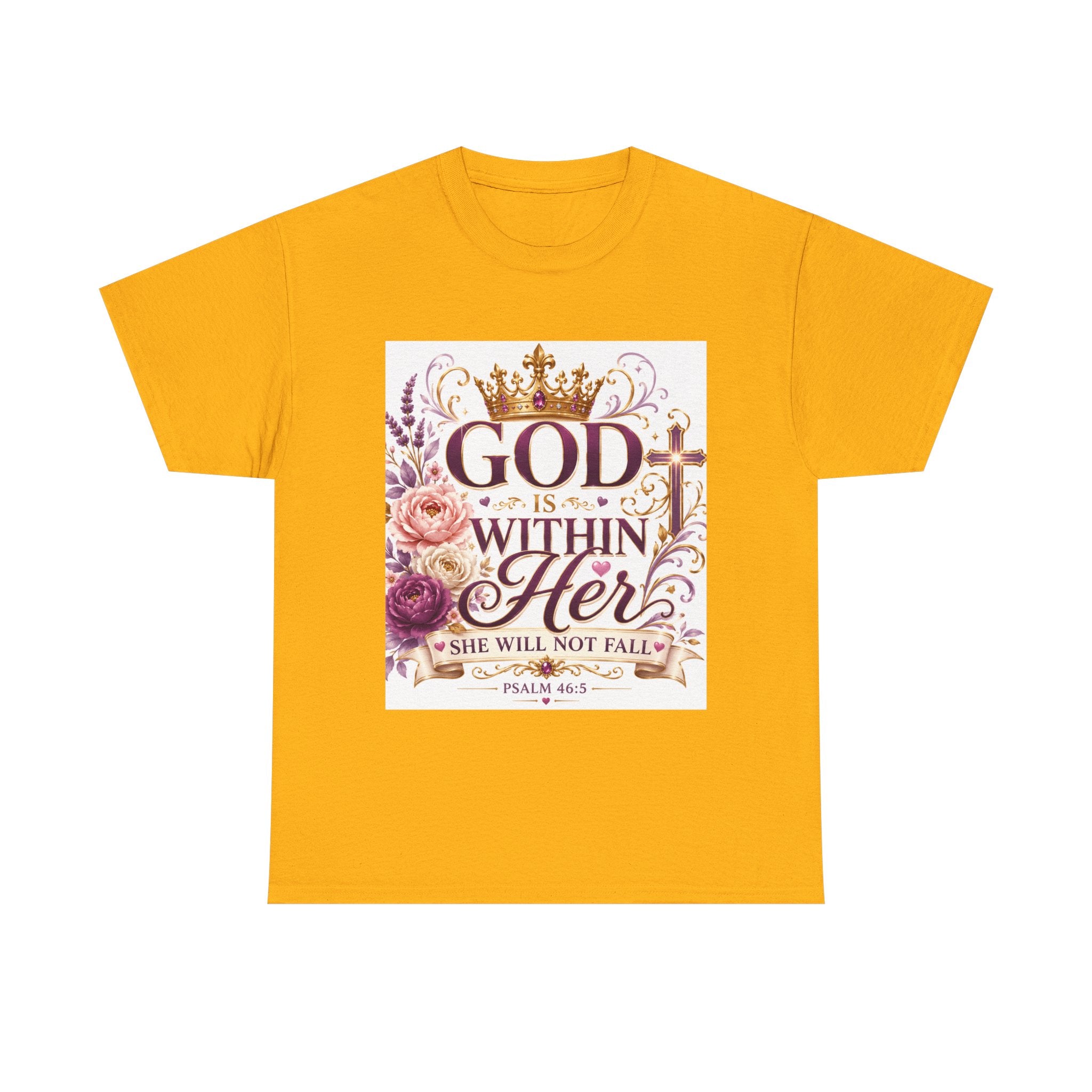 Inspirational Christian Tee - "God Is Within Her, She Will Not Fall" Floral Psalm 46:5 Shirt