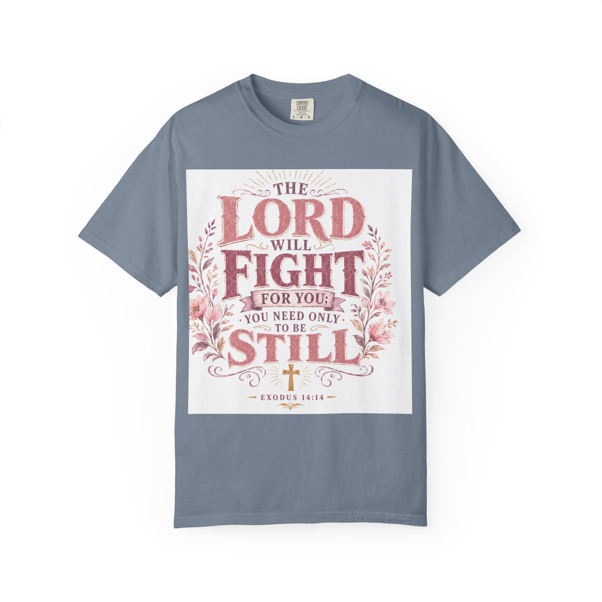 Men's Christian T‑Shirt — "The Lord Will Fight for You; Be Still" Faith Graphic Tee