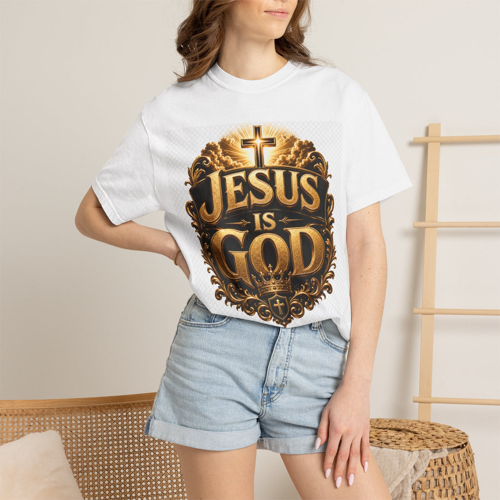 Jesus Is God T-Shirt — Bold Christian Faith Graphic Tee