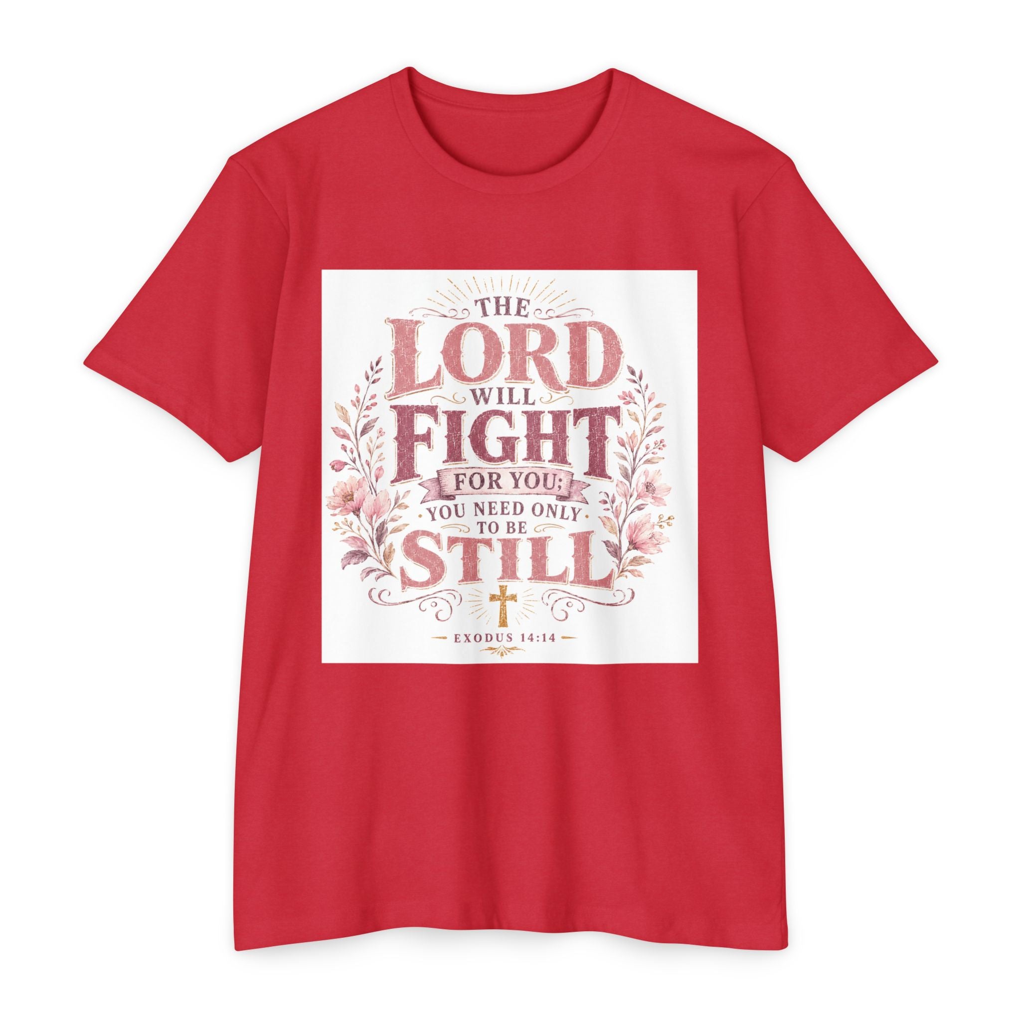 The Lord Will Fight For You T-Shirt — Christian Faith Inspirational Tee (Exodus 14:14)