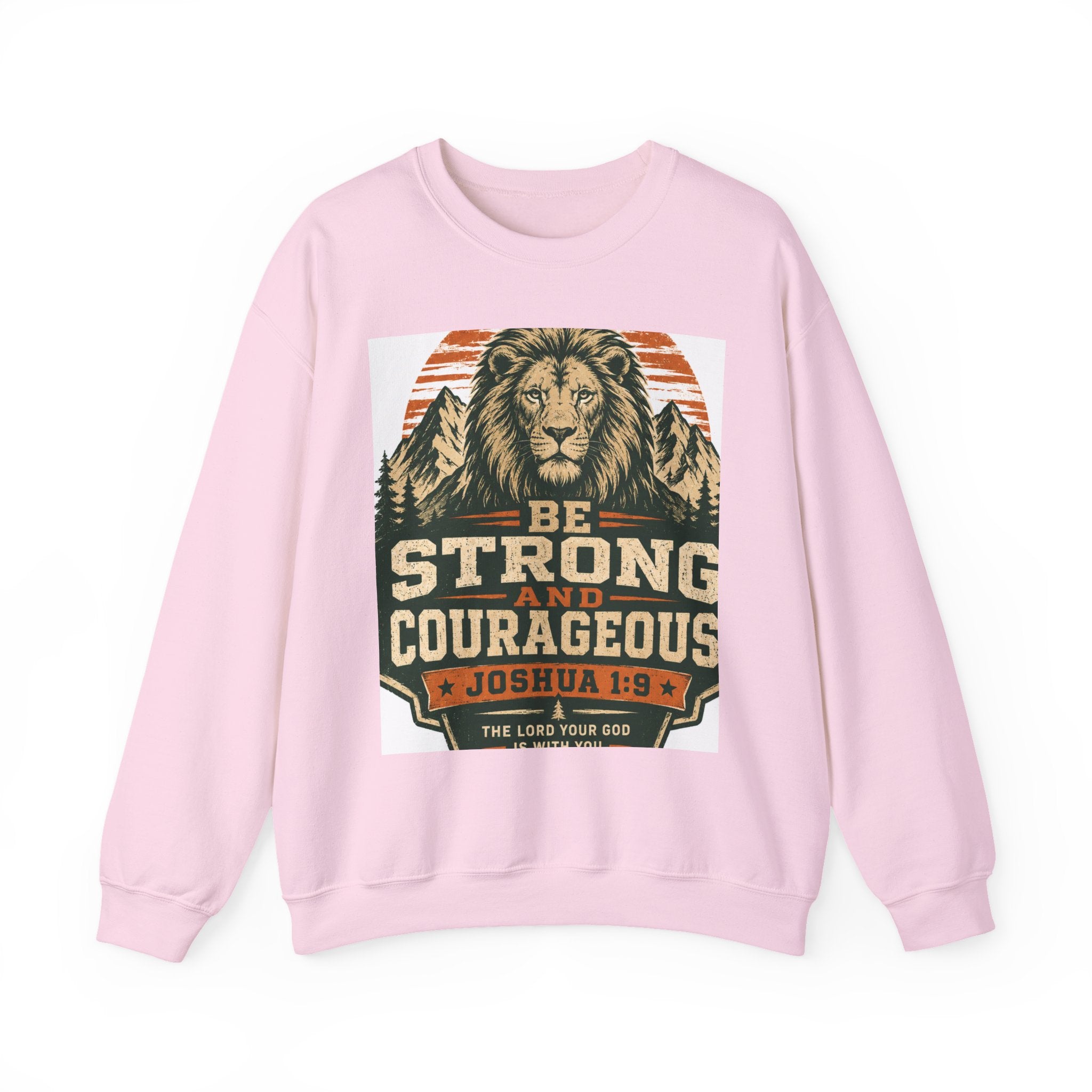 Be Strong and Courageous Crewneck Sweatshirt – Joshua 1:9 Lion Graphic