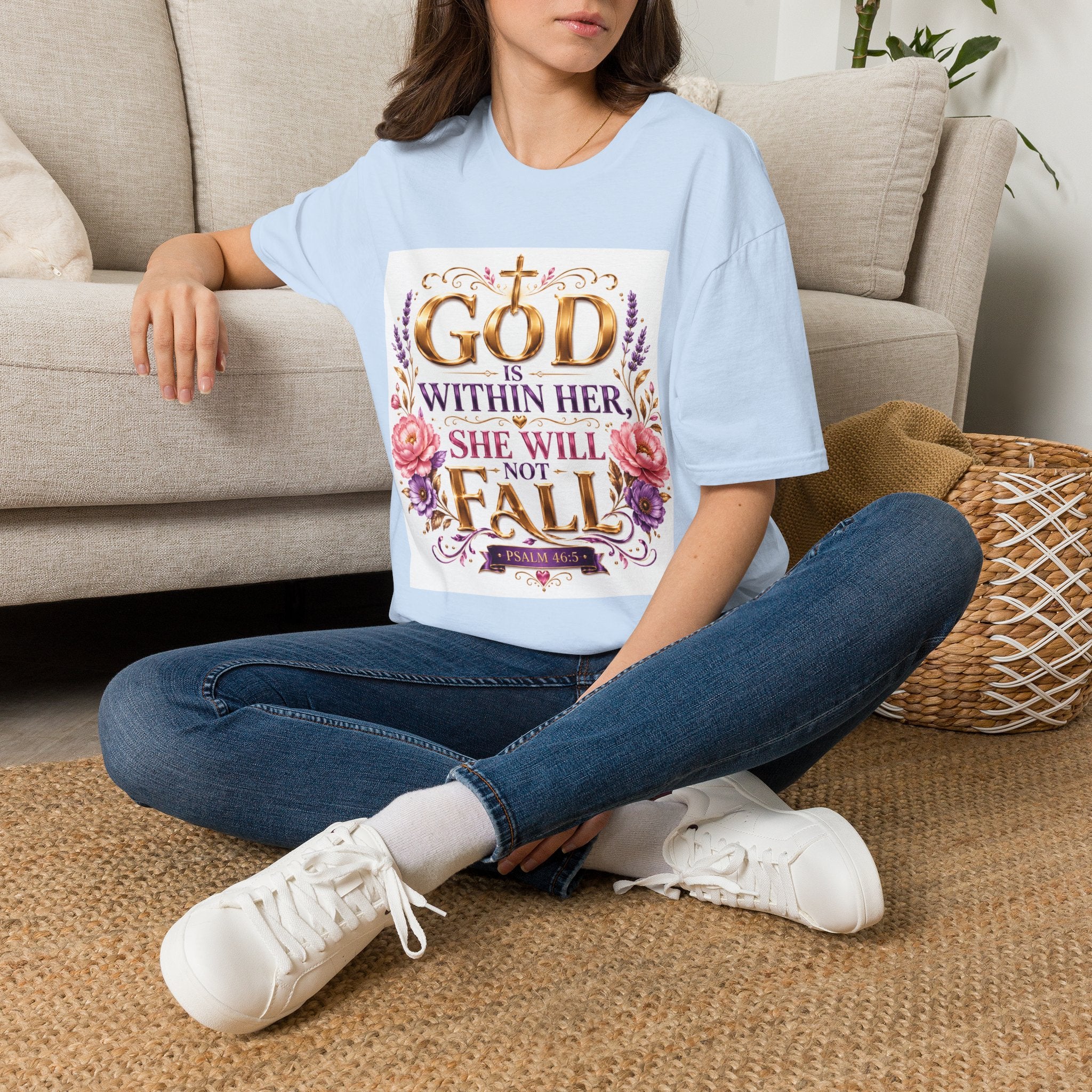 Faithful Floral T‑Shirt — "God Is Within Her, She Will Not Fall" Inspirational Christian Tee
