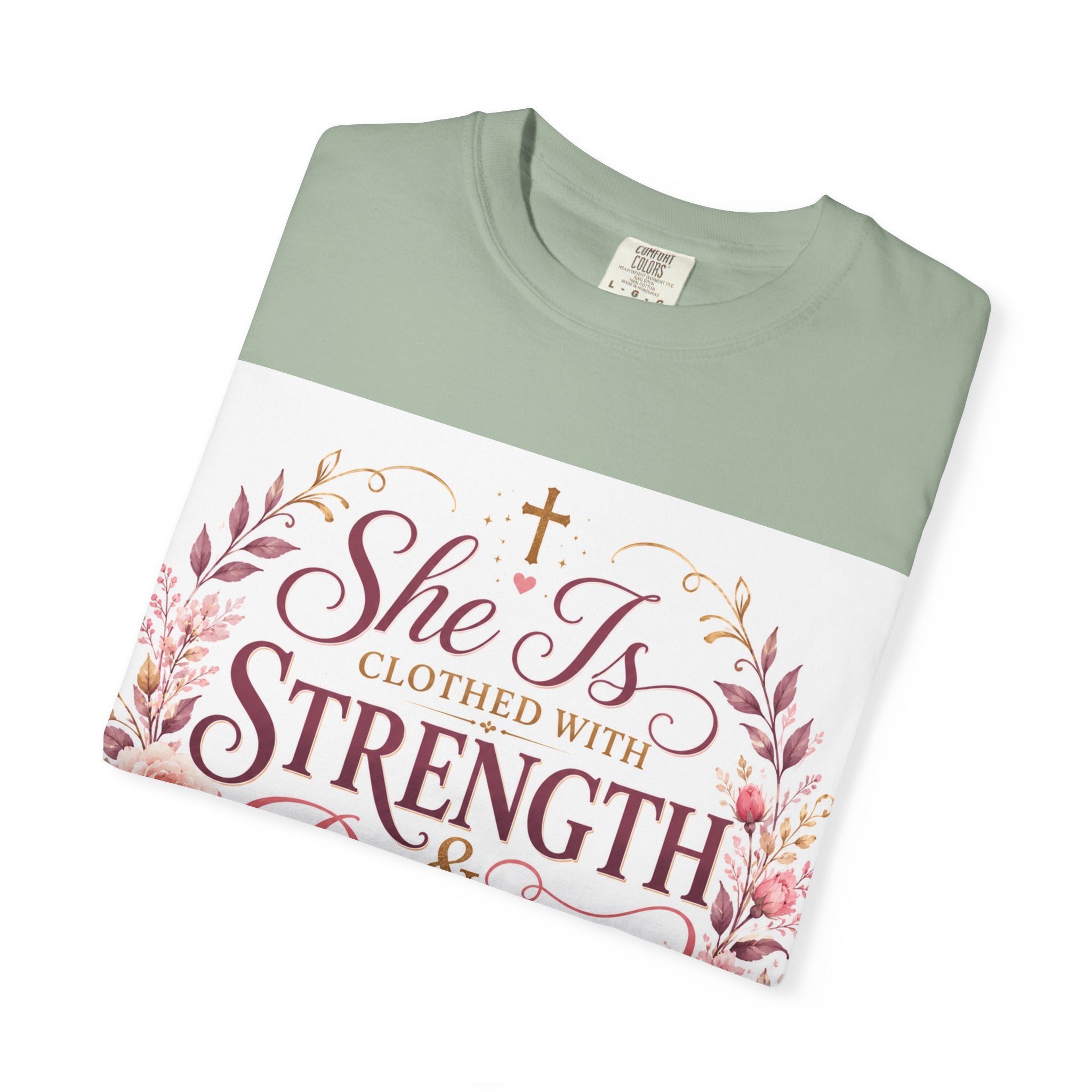 She Is Clothed With Strength & Dignity T-Shirt — Proverbs 31 Floral Christian Tee