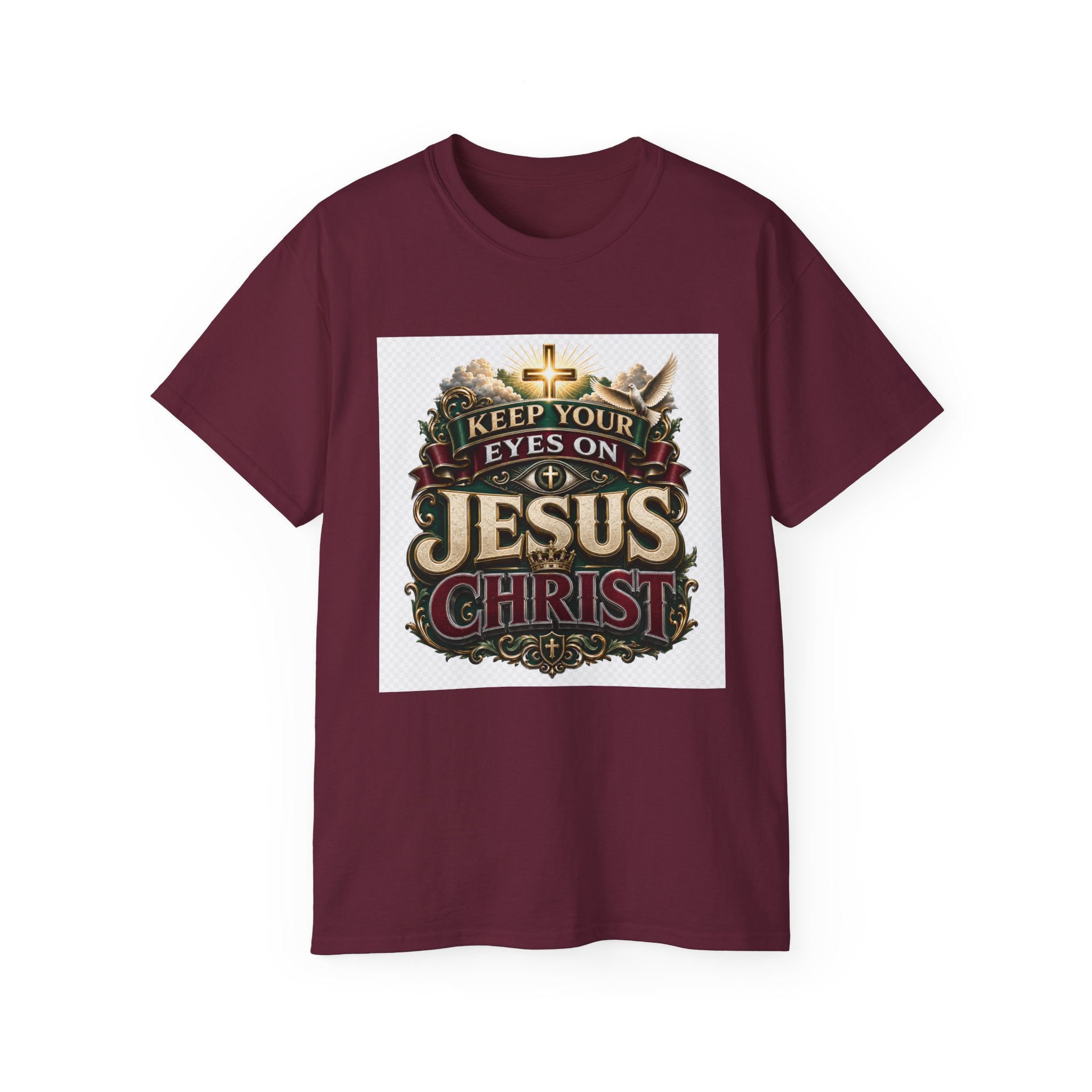 Keep Your Eyes on Jesus Christ T-Shirt — Christian Faith Graphic Tee