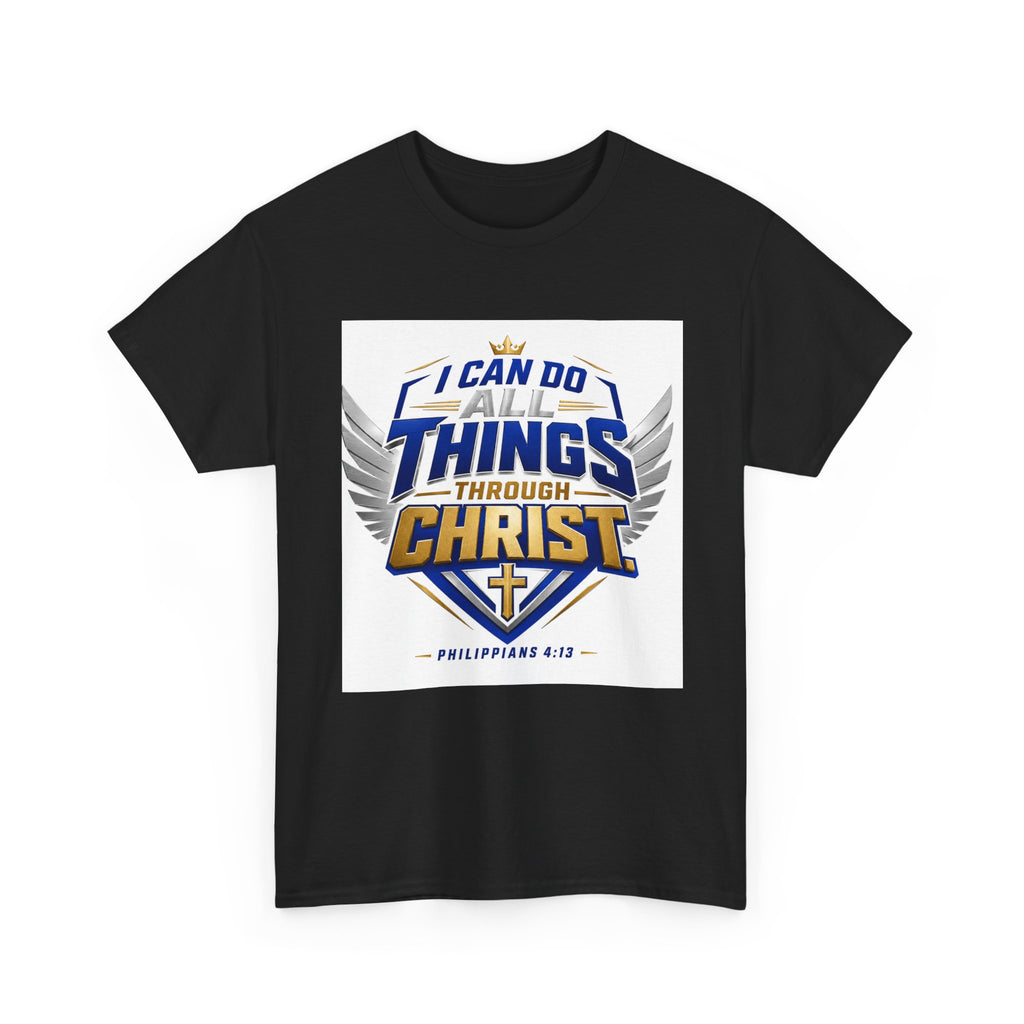 I Can Do All Things Through Christ T-Shirt – Philippians 4:13 Christian Faith Tee