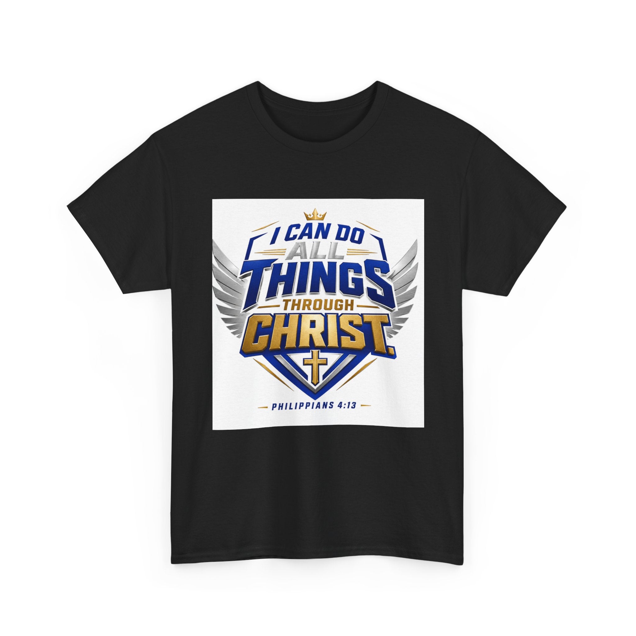 I Can Do All Things Through Christ T-Shirt – Philippians 4:13 Christian Faith Tee