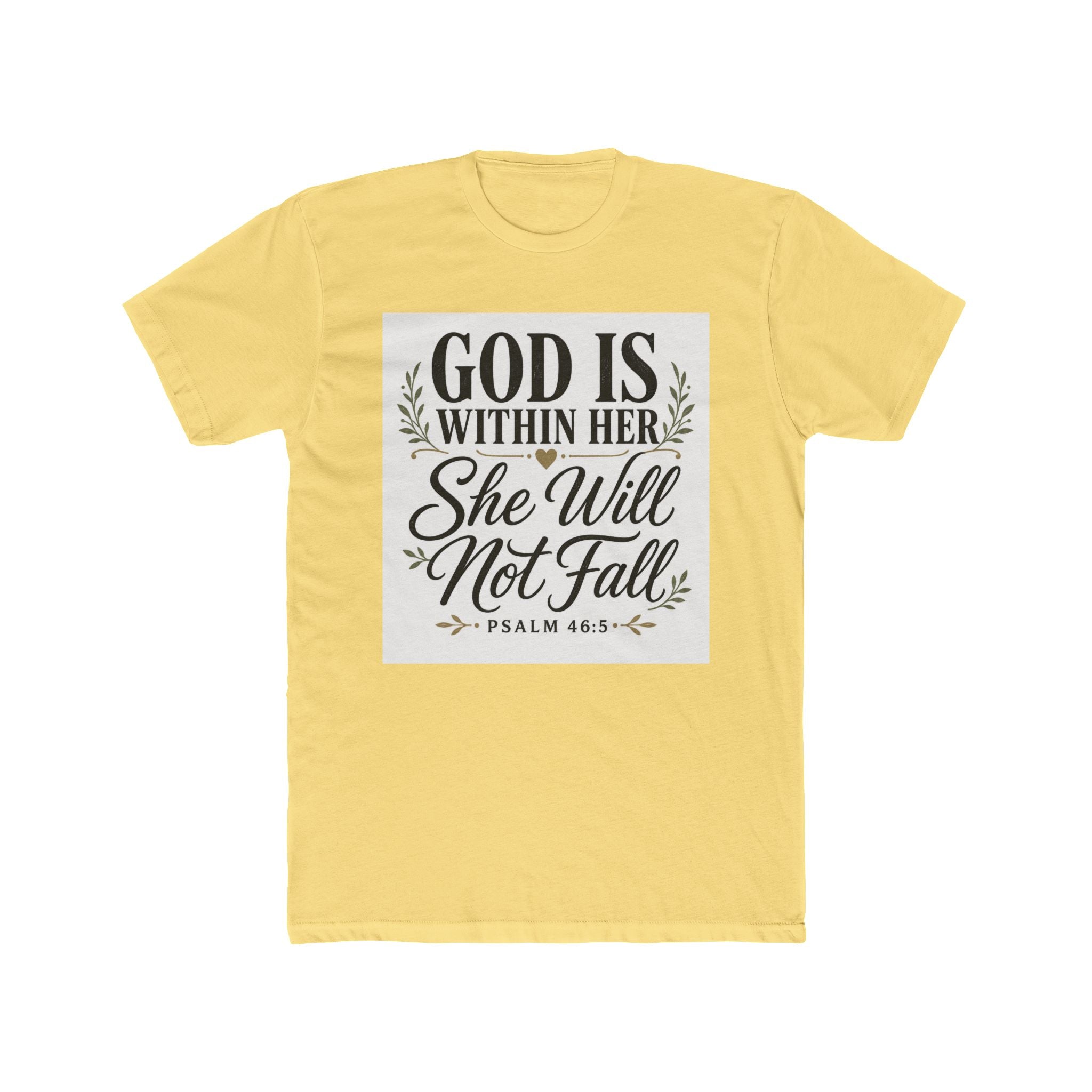 God Is Within Her - She Will Not Fall T-Shirt (Psalm 46:5)