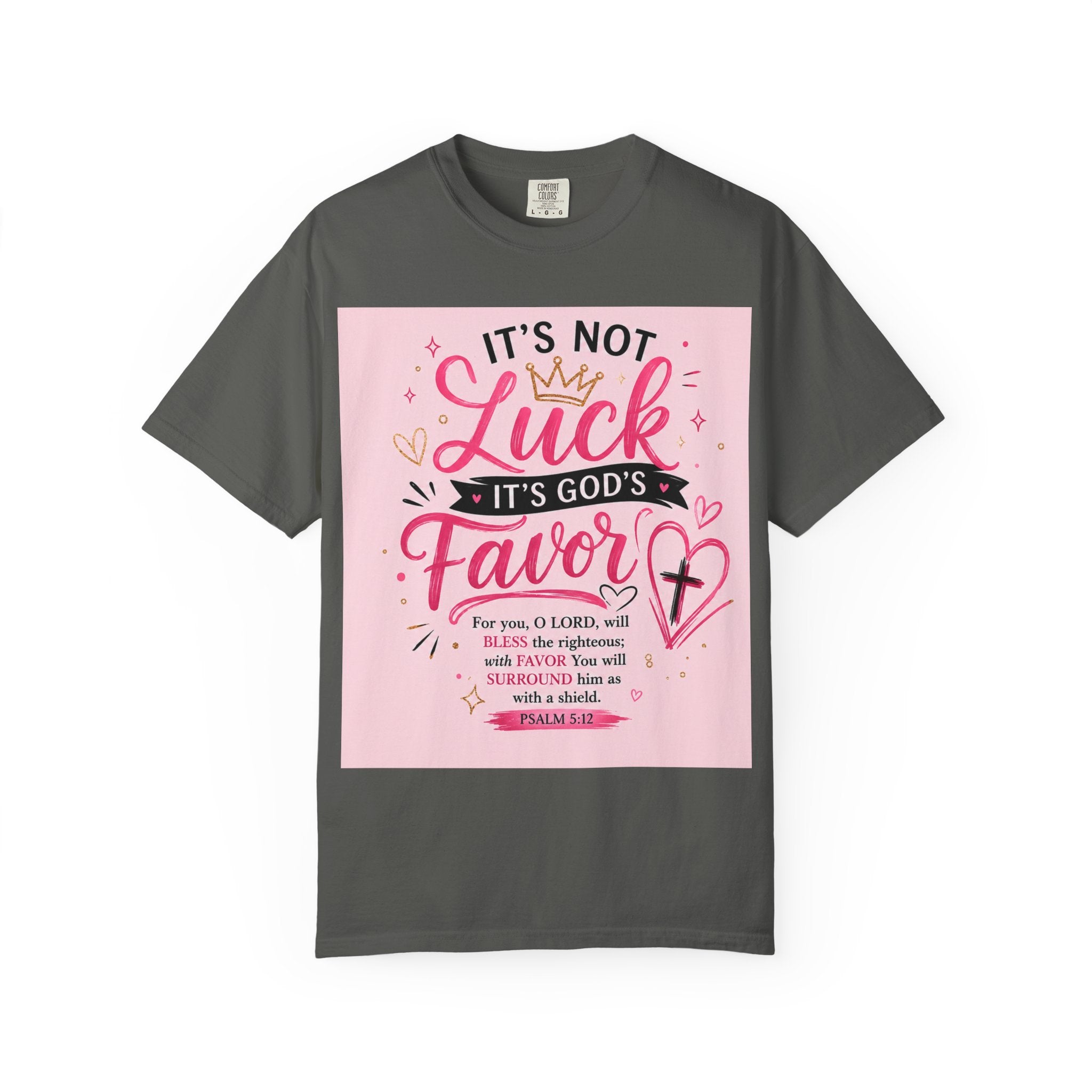 Christian Faith T-Shirt — "It's Not Luck, It's God's Favor" Inspirational Tee