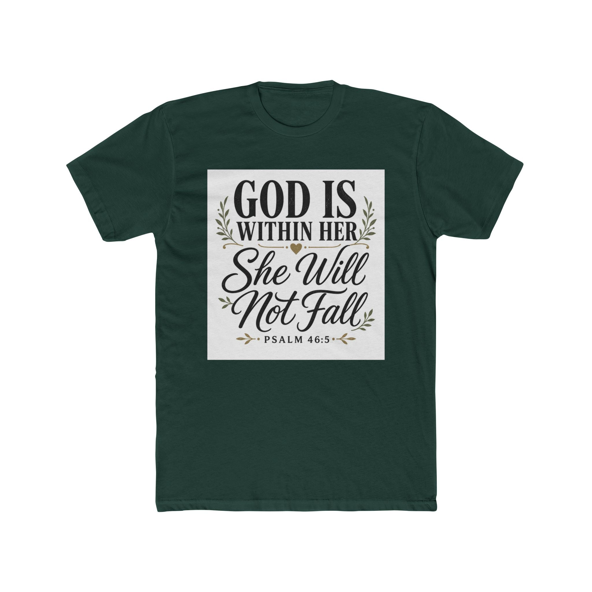 God Is Within Her - She Will Not Fall T-Shirt (Psalm 46:5)