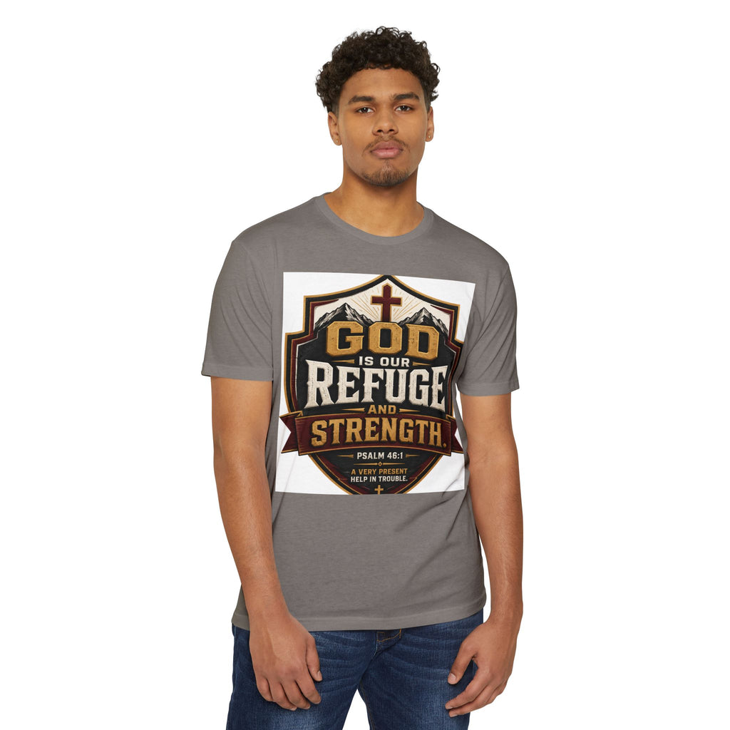 God Is Our Refuge And Strength T-Shirt — Psalm 46:1 Christian Faith Tee