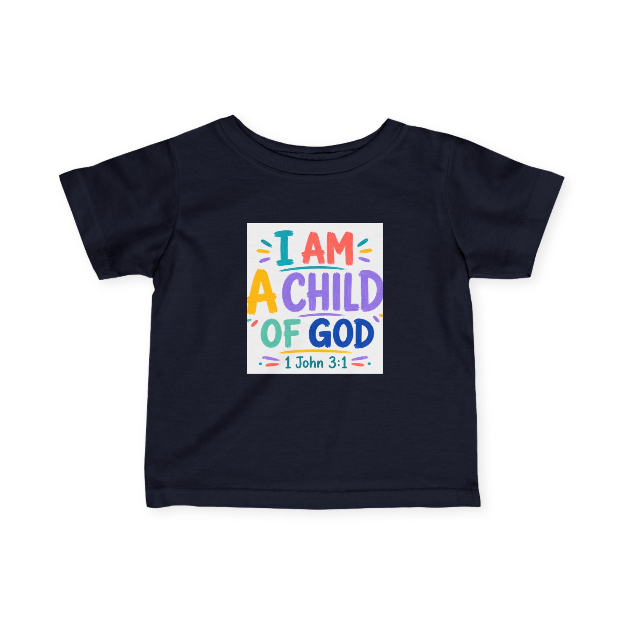 Infant Tee — "I Am A Child of God" Colorful Christian Baby Shirt (1 John 3:1)