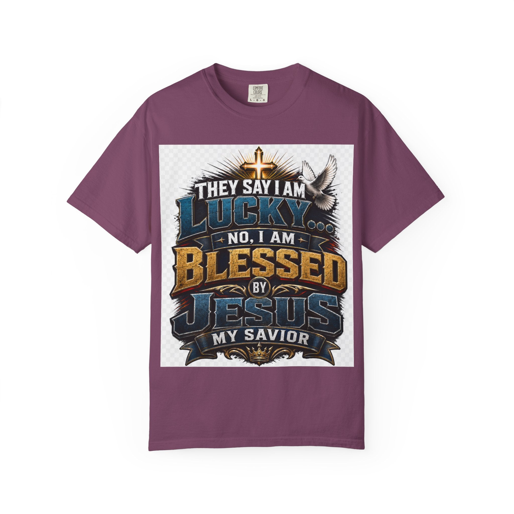 Blessed by Jesus T-Shirt — “They Say I Am Lucky, No I Am Blessed by Jesus My Savior” Christian Tee
