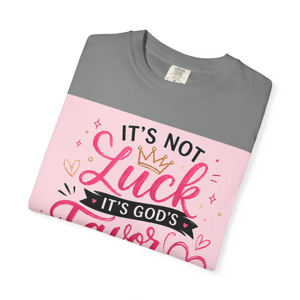 Christian Faith T-Shirt — "It's Not Luck, It's God's Favor" Inspirational Tee